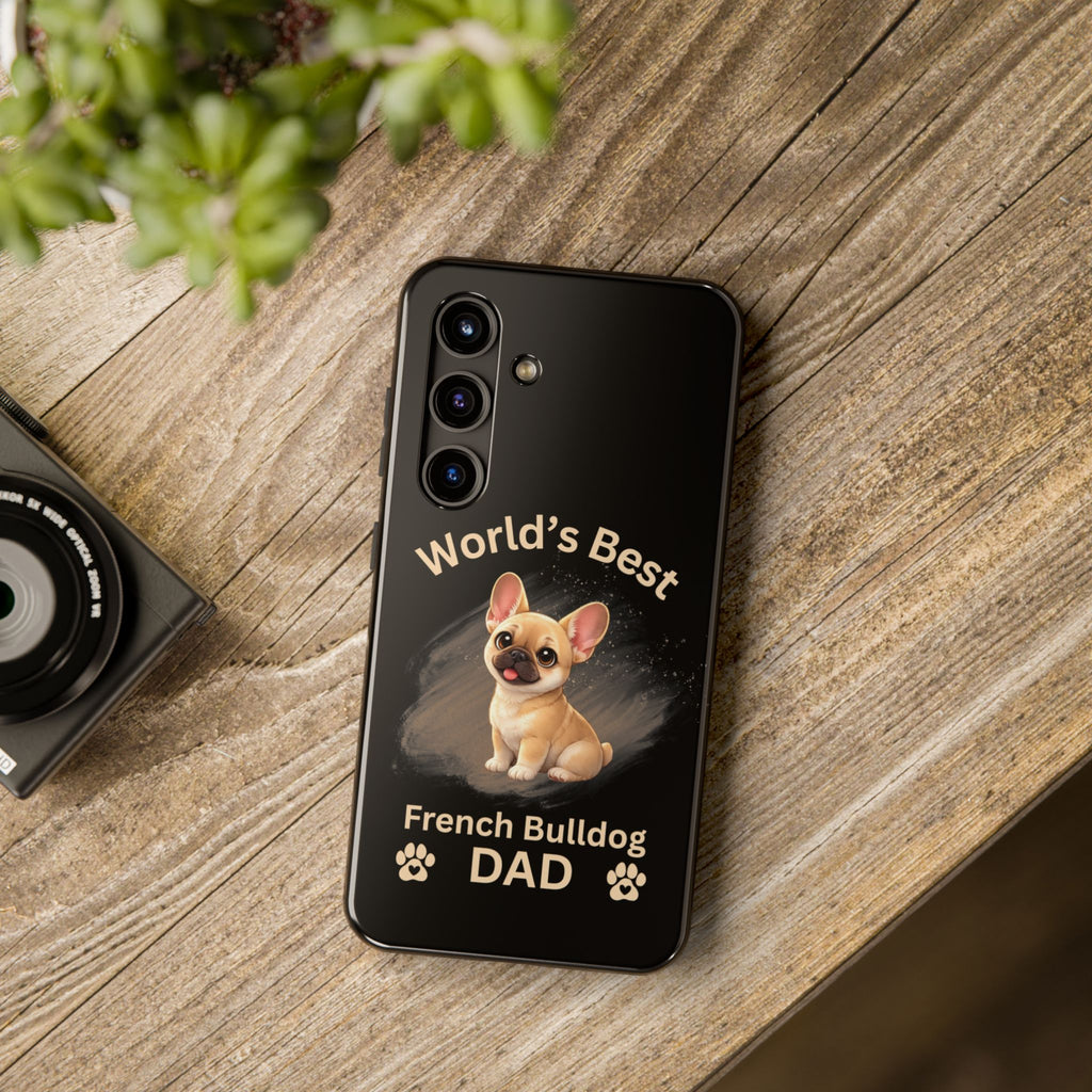 World's Best French Bulldog Dad - Premium Phone Case (iPhone & Samsung)