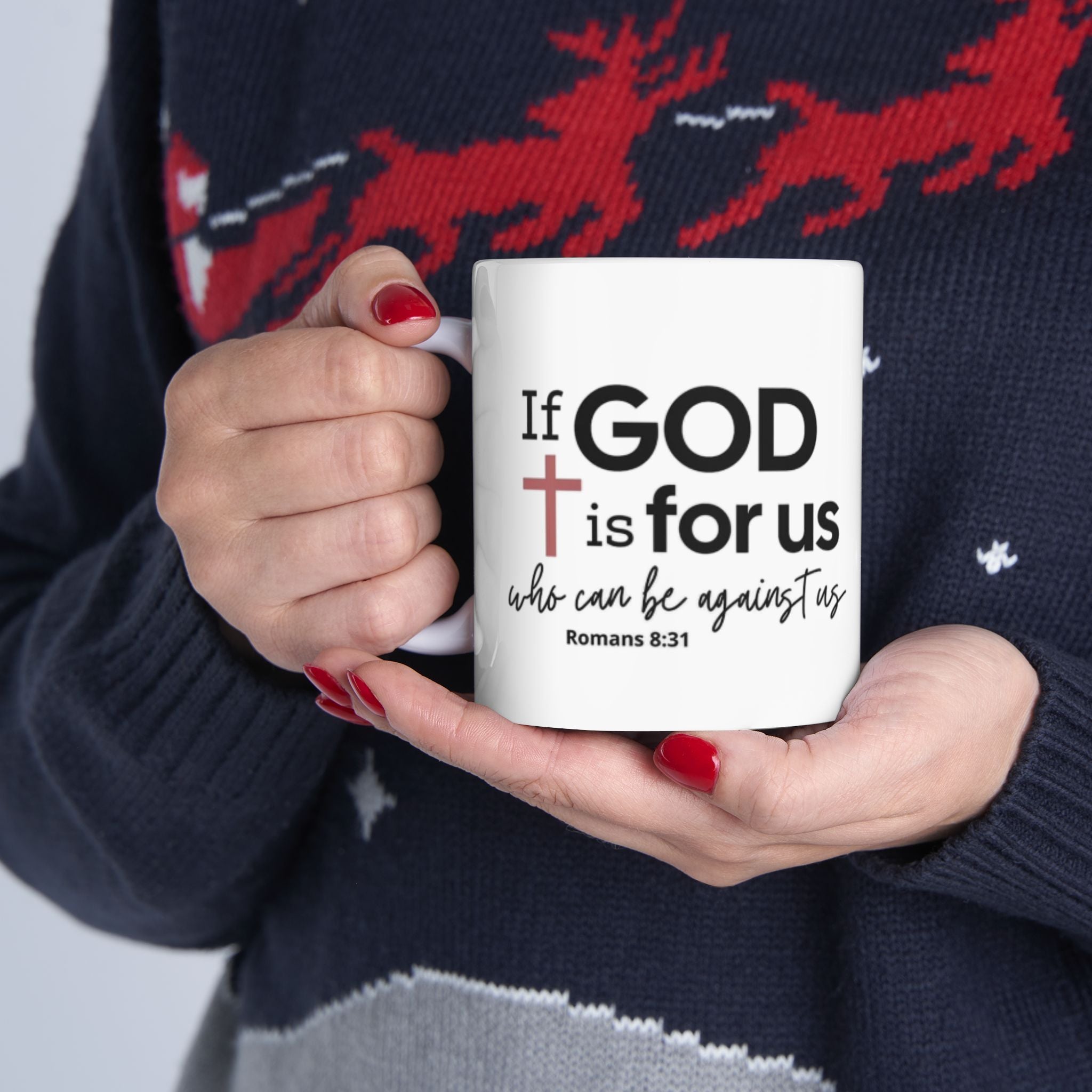 If God Is For Us Ceramic Mug — Romans 8:31 Inspirational Christian Coffee Cup (11oz/15oz)