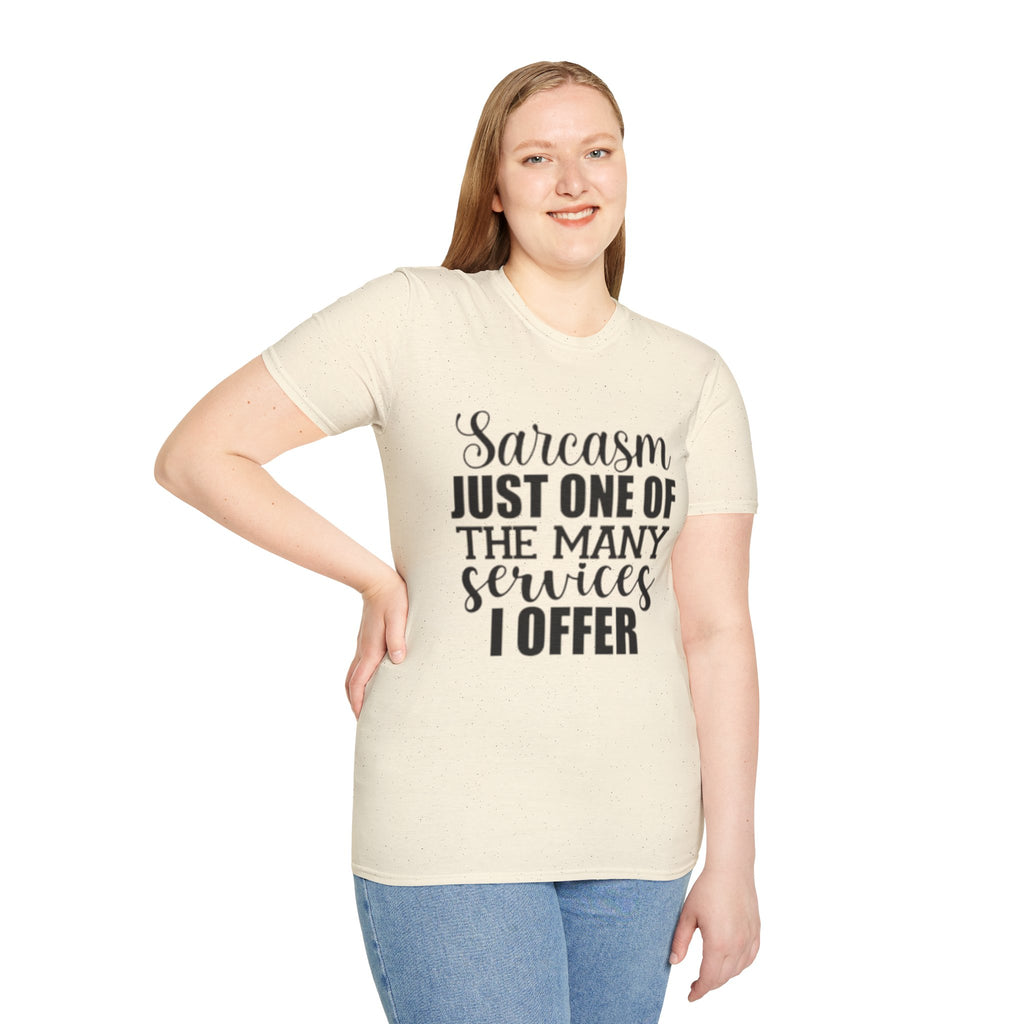 Sarcasm Services Unisex Softstyle T-Shirt
