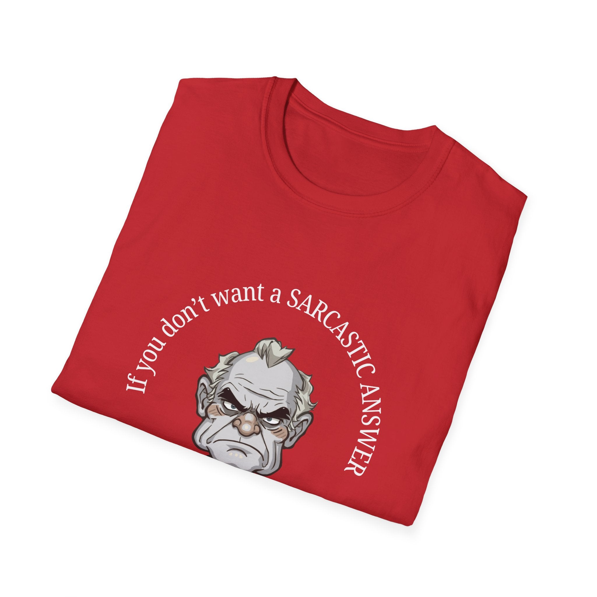 Sarcastic Answer Tee (Dark)