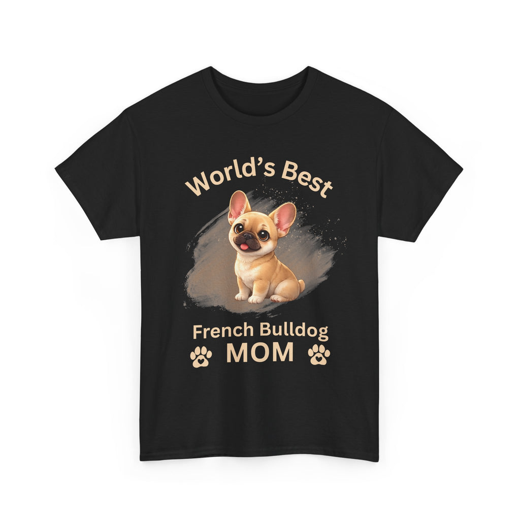 World's Best French Bulldog Mom - Premium Cotton T-Shirt