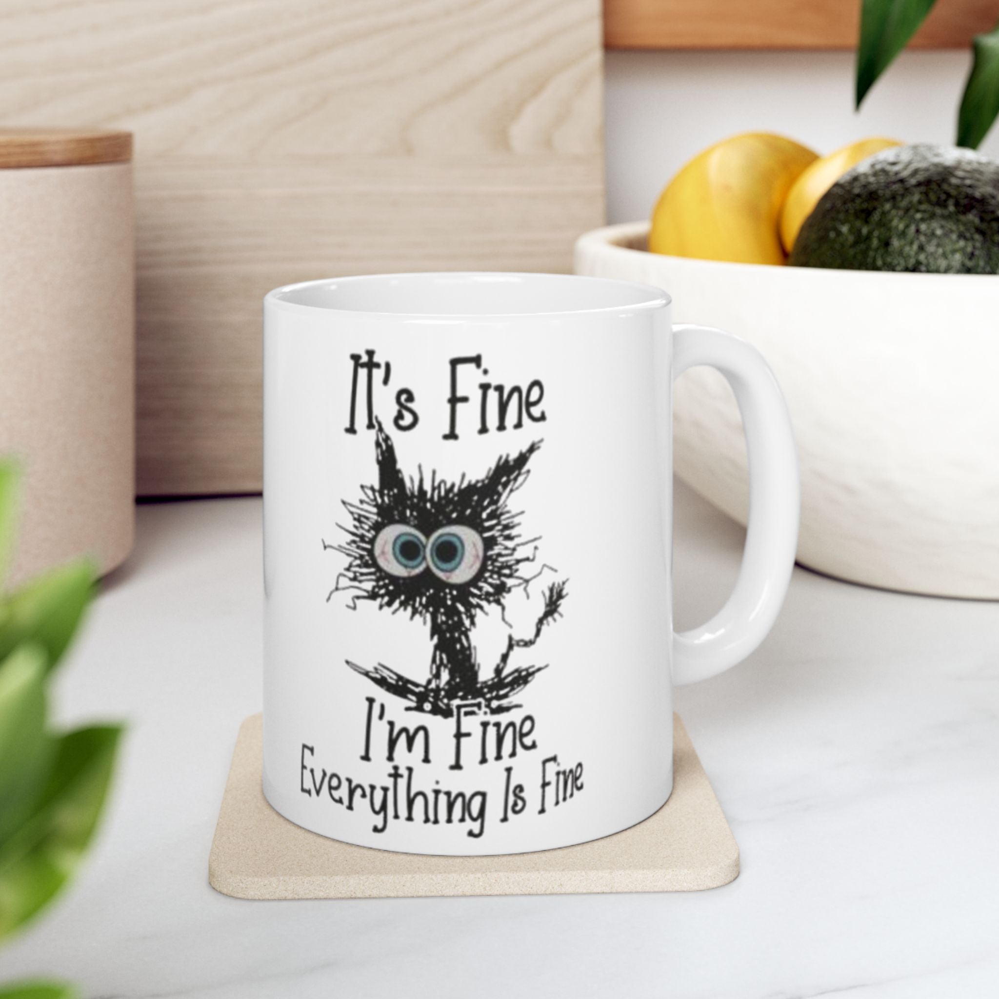 Funny Sarcastic Cat Mug — It's Fine I'm Fine Coffee Cup