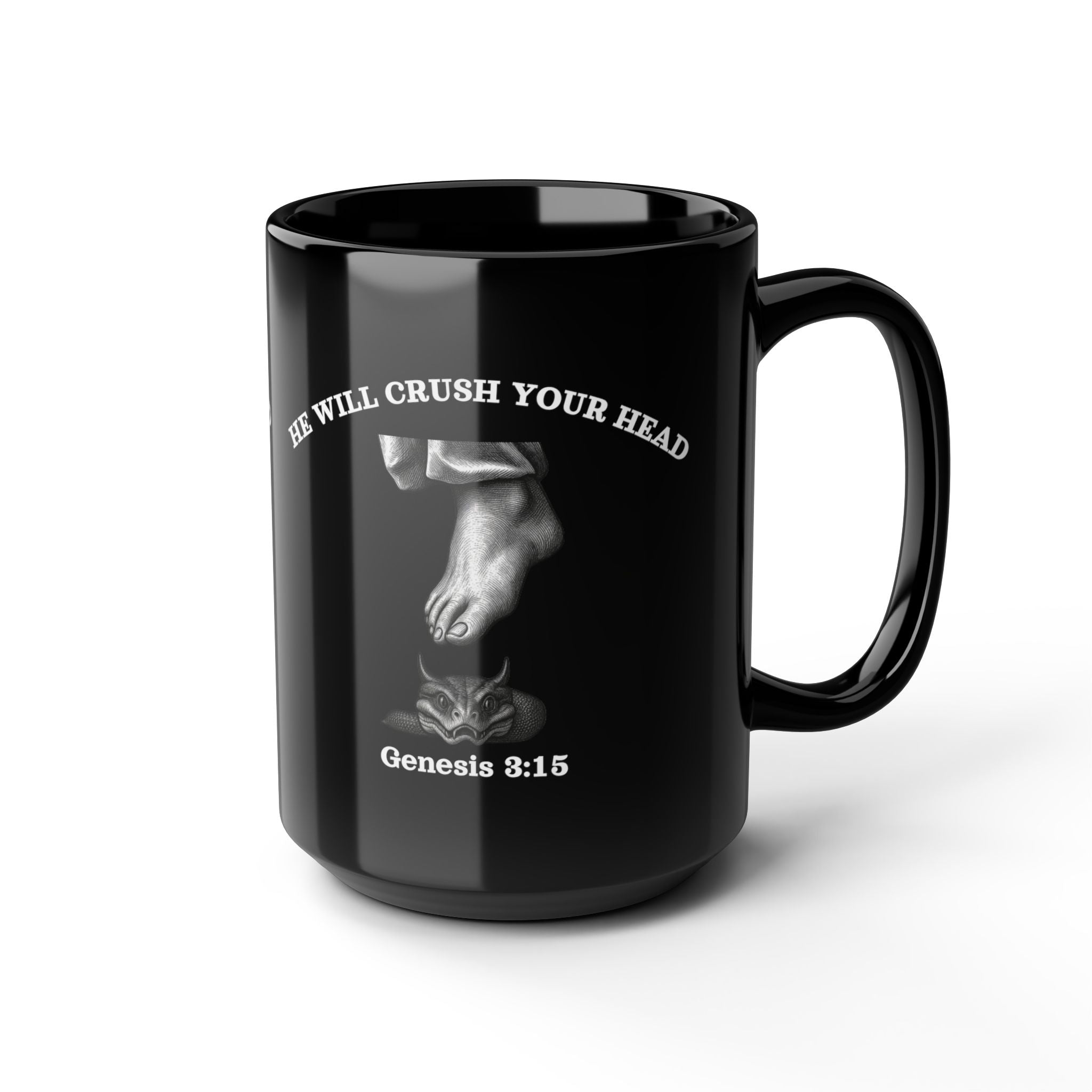 Genesis 3:15 - "He Will Crush Your Head" | Premium 15oz Black Coffee Mug