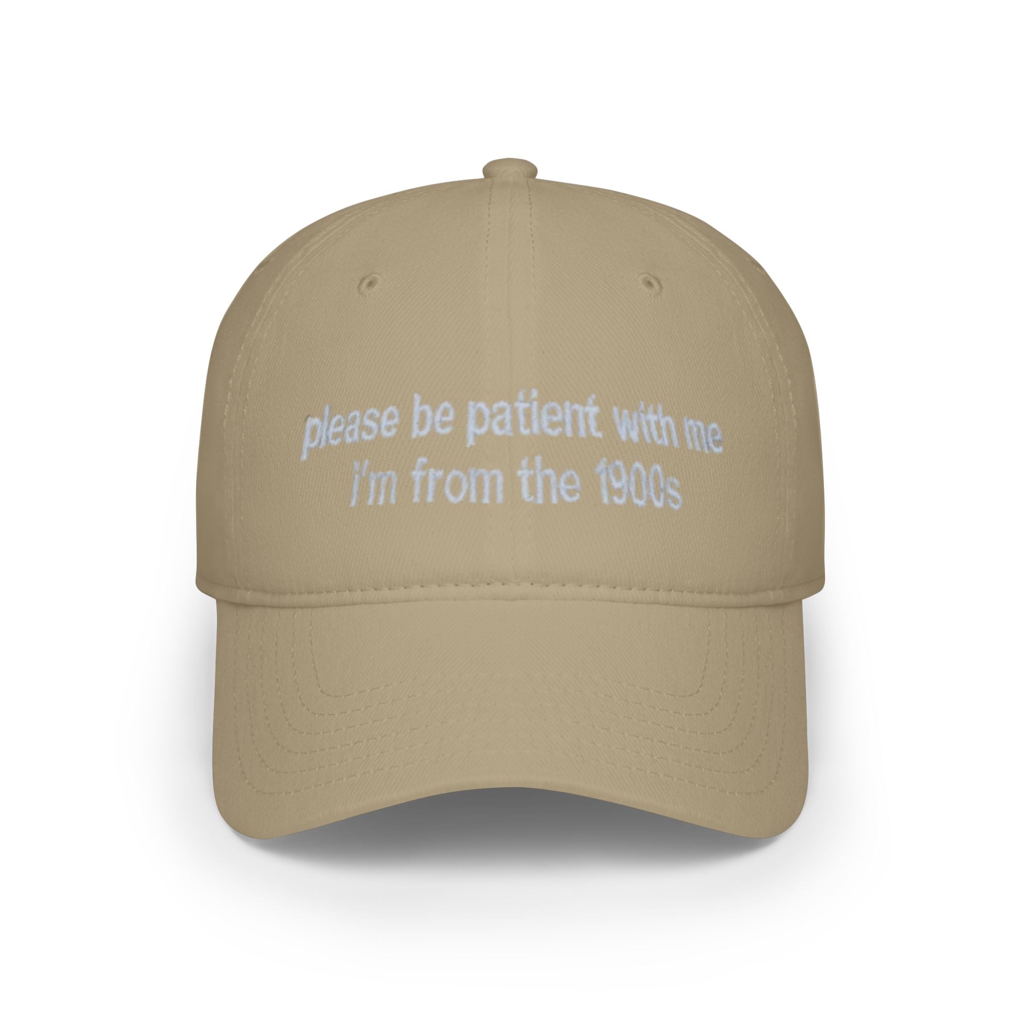 Retro Text Baseball Cap - "please be patient with me, I'm from the 1900s"