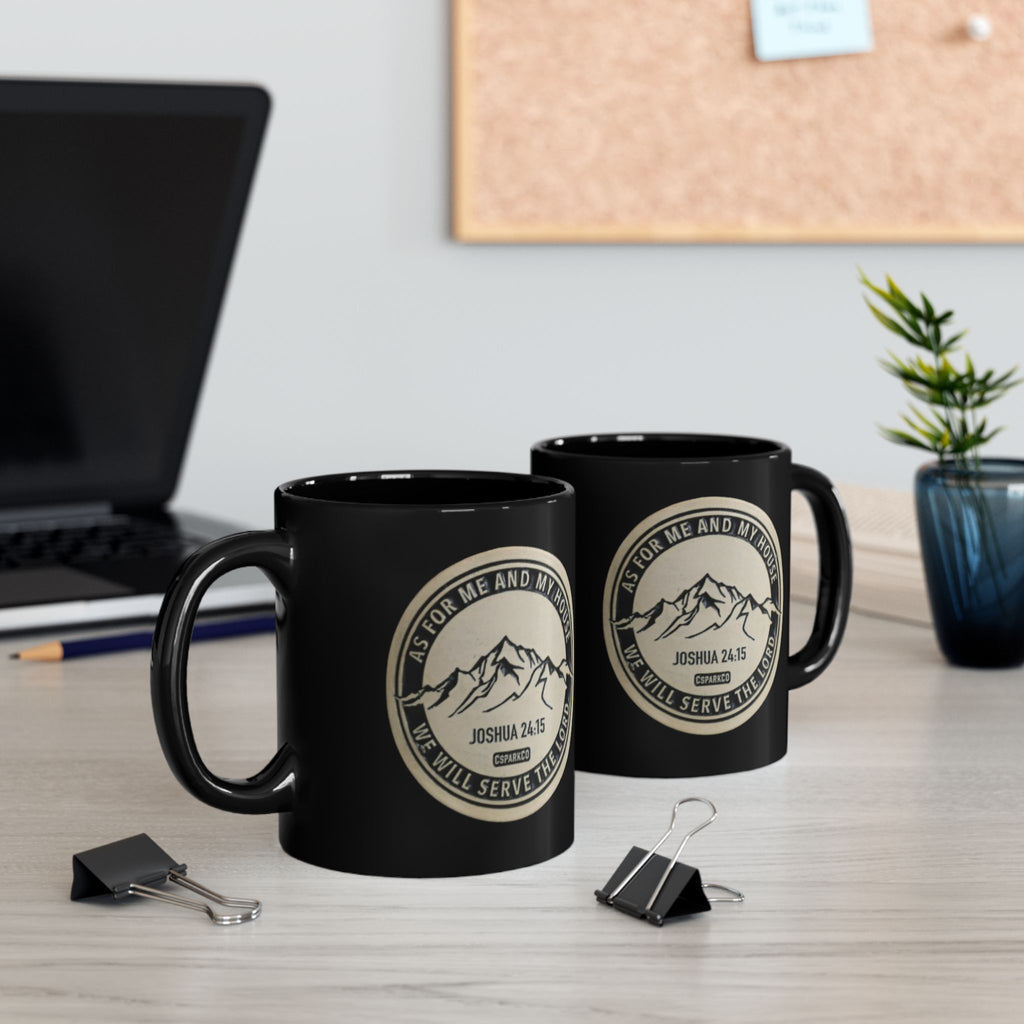 Black Ceramic Mug — “As for Me and My House… We Will Serve the Lord” (Joshua 24:15)