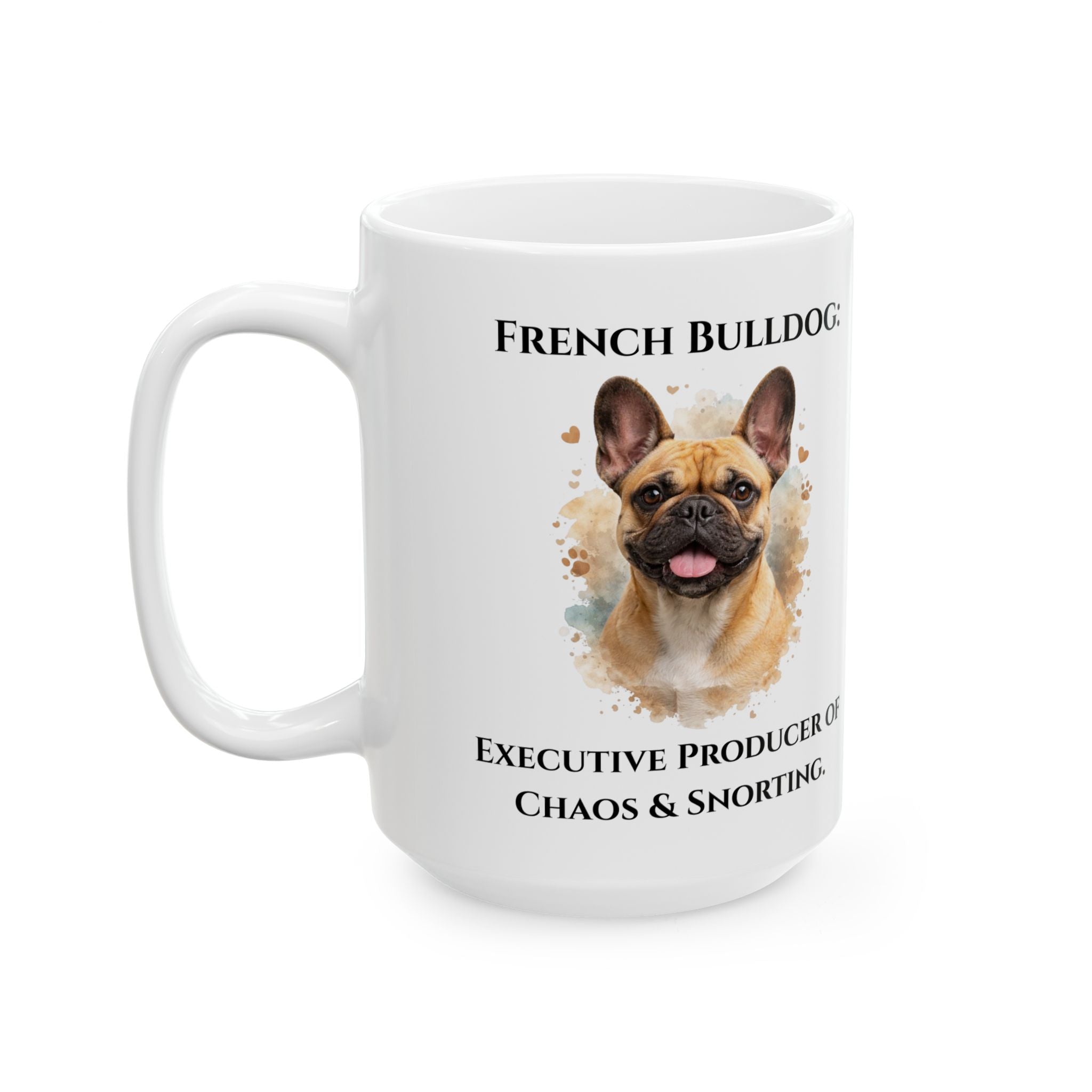 French Bulldog "Chaos & Snorting" - Funny Ceramic Coffee Mug