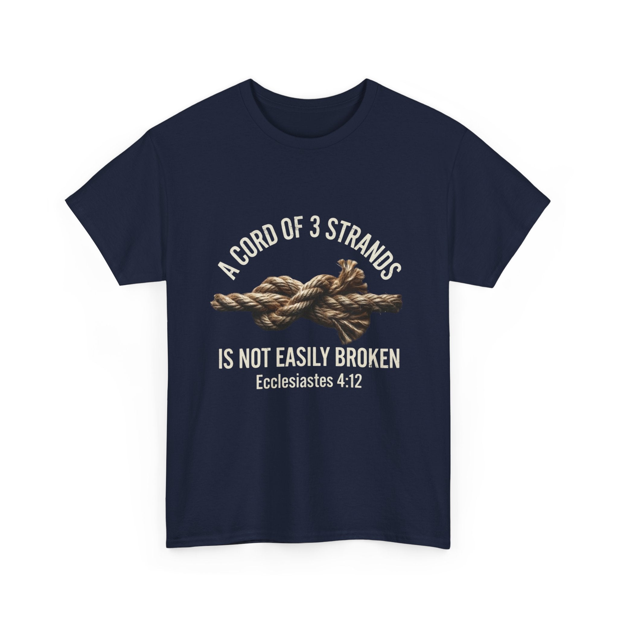 A Cord of 3 Strands T-Shirt — Ecclesiastes 4:12 — Christian Faith Tee
