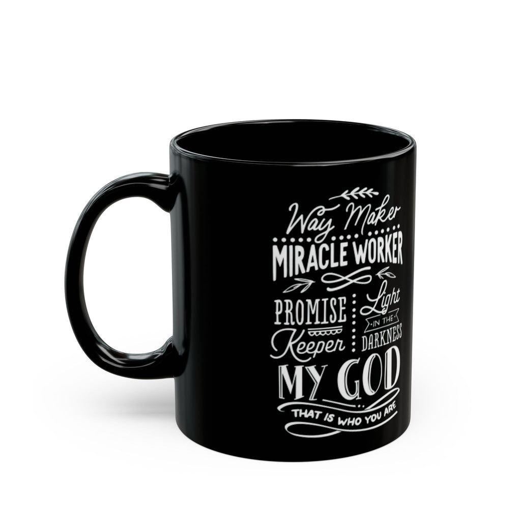 Way Maker Miracle Worker Black Coffee Mug | Zero FG Christian Gifts (11oz/15oz)