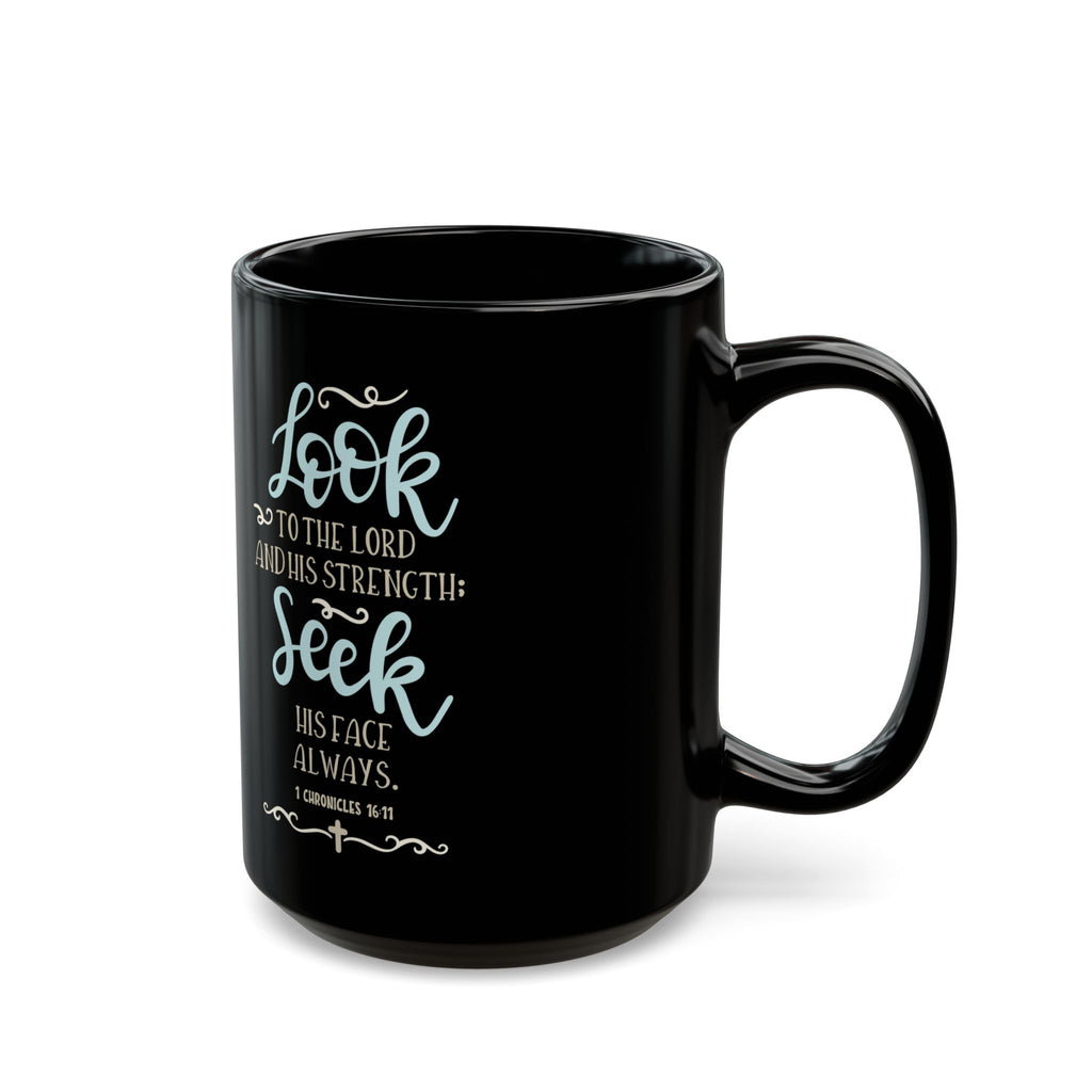 “Look to the Lord” Scripture Mug – Christian Black Coffee Cup (11oz/15oz)