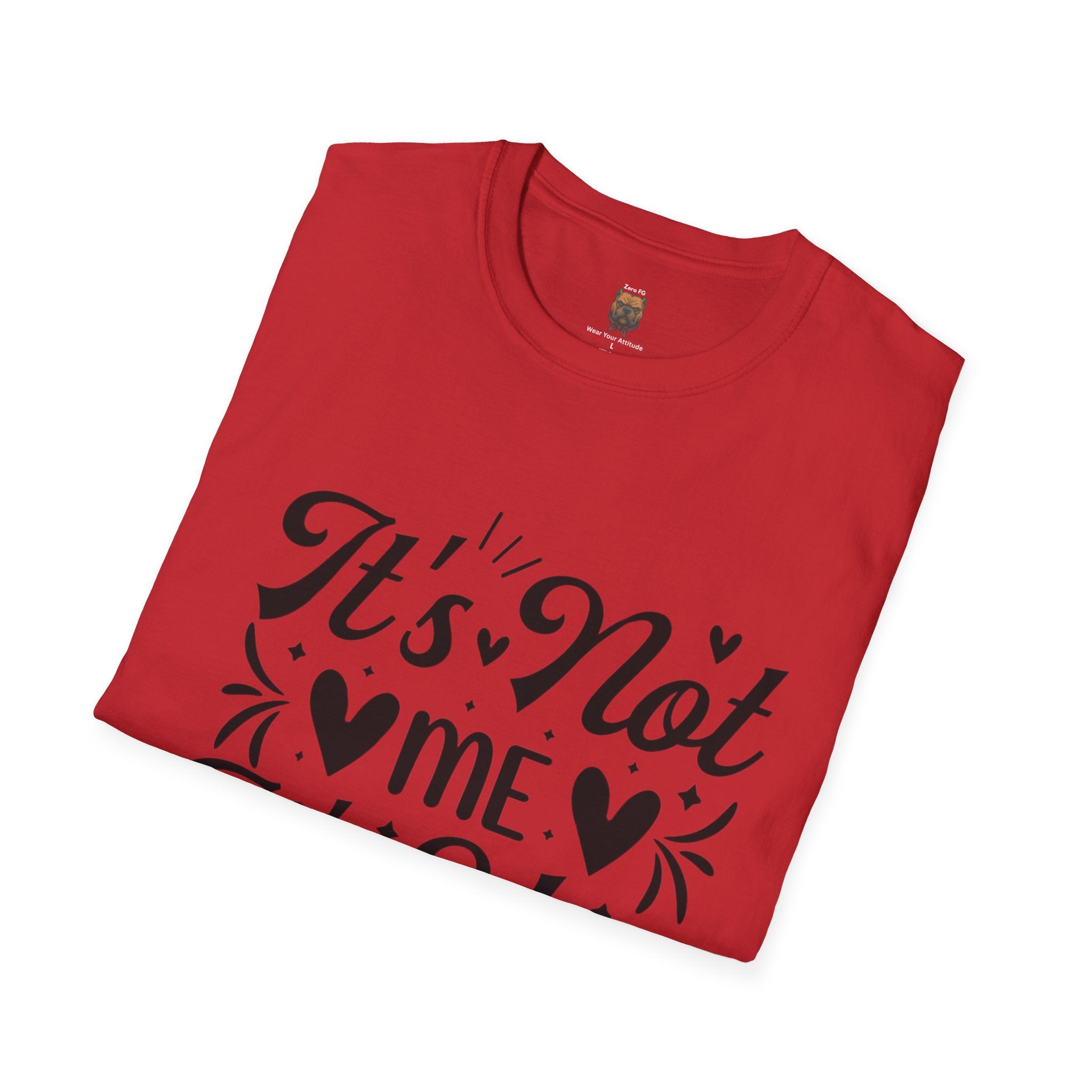 It’s Not Me It’s You T-Shirt – Funny Breakup Graphic Tee