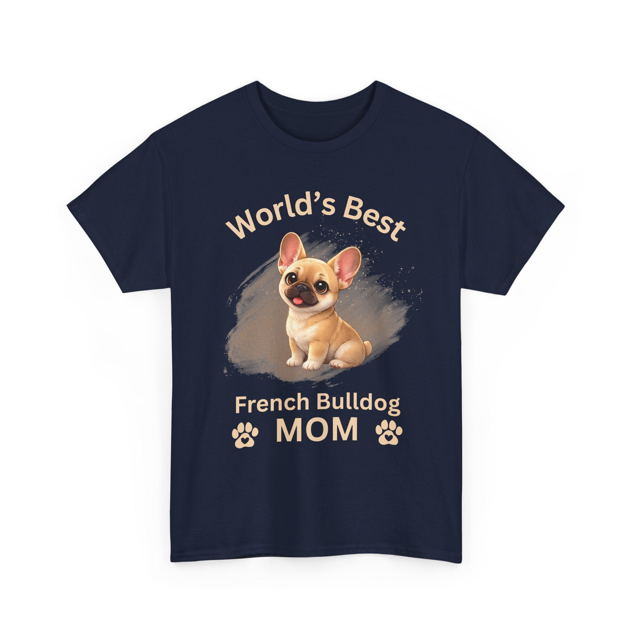 World's Best French Bulldog Mom - Premium Cotton T-Shirt