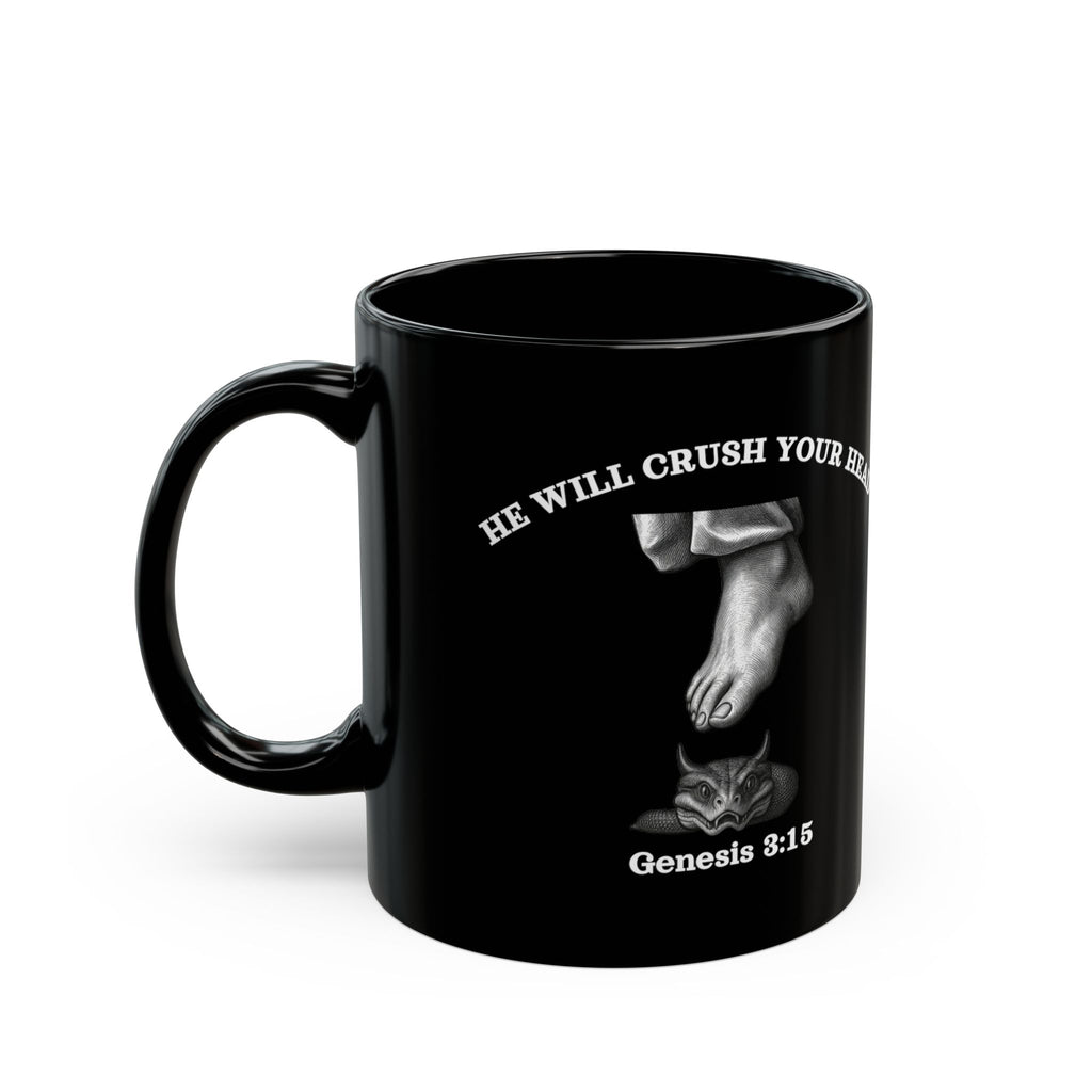Genesis 3:15 - "He Will Crush Your Head" | Premium 15oz Black Coffee Mug