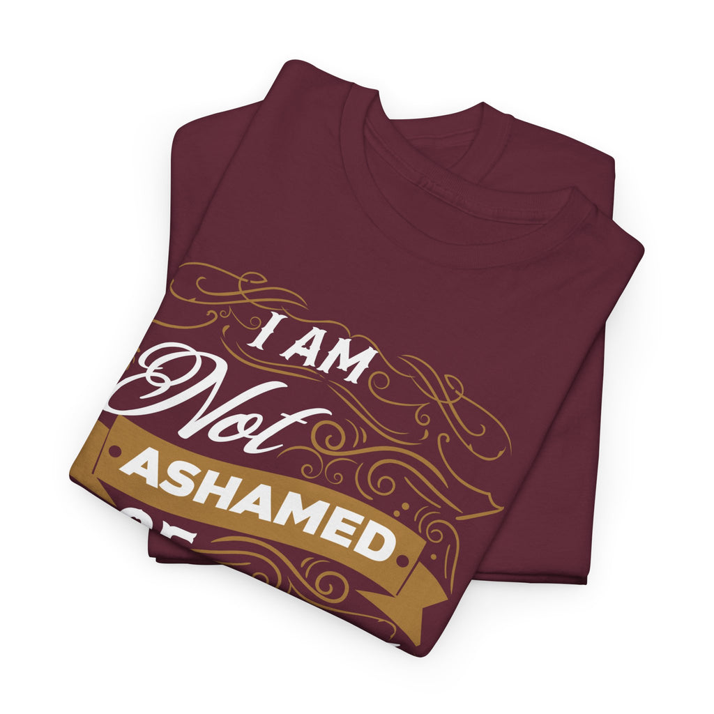 I Am Not Ashamed of the Gospel — Romans 1:16 T-Shirt