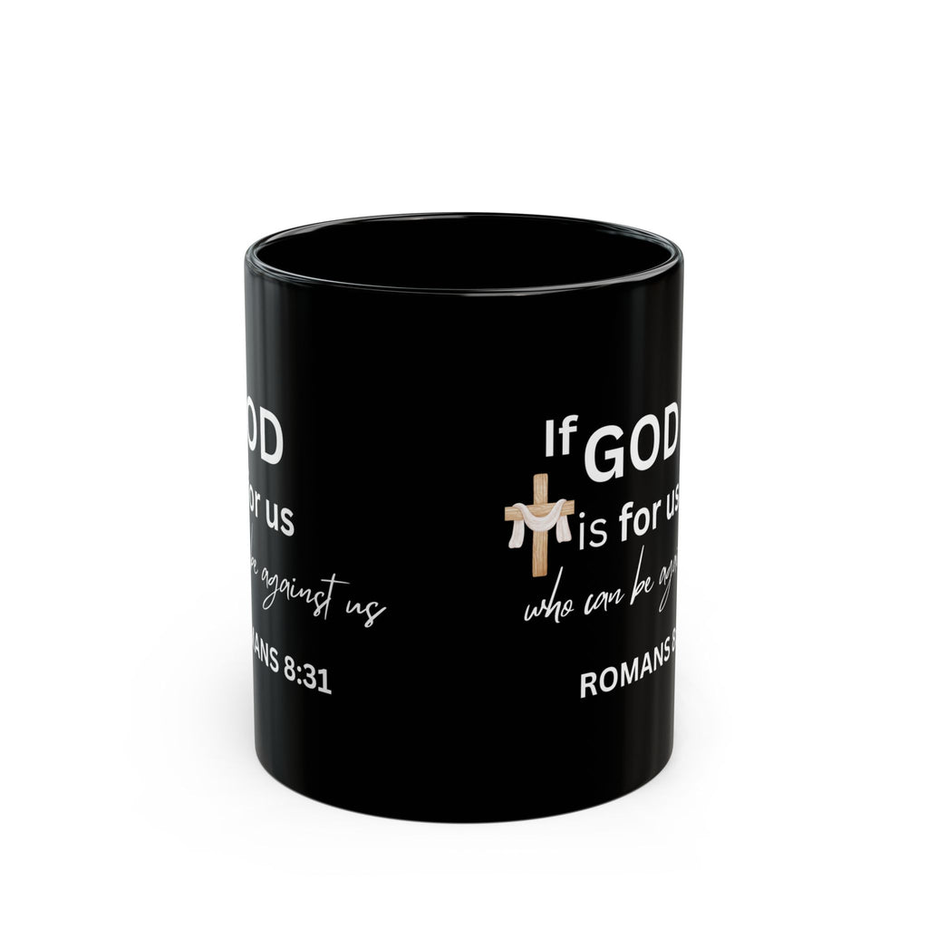 Romans 8:31 Black Coffee Mug – If God Is For Us Who Can Be Against Us – Christian Faith Mug with Cross & Cloth