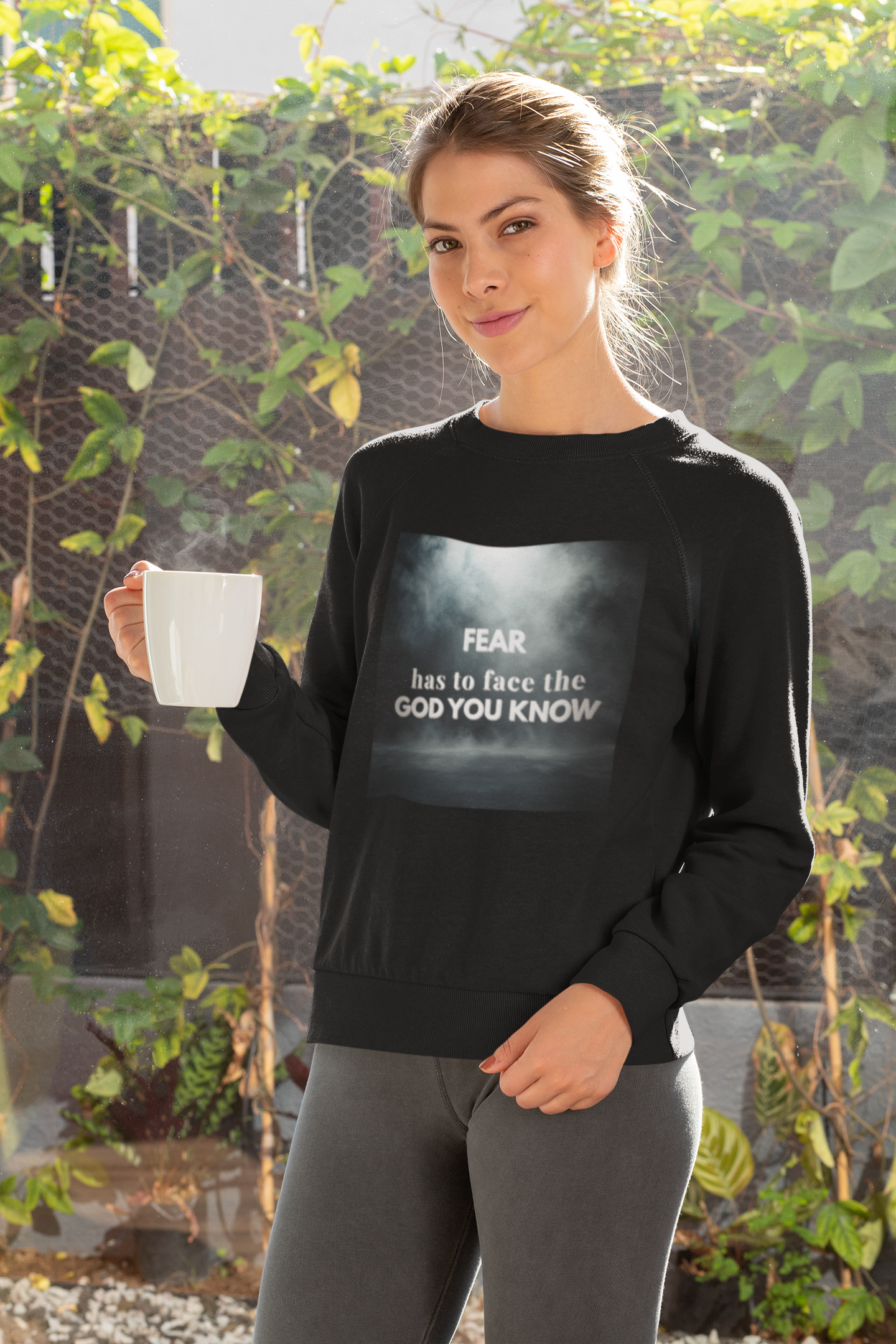 Limited Edition — “Fear Has to Face the God You Know” Sweatshirt (Black Only)