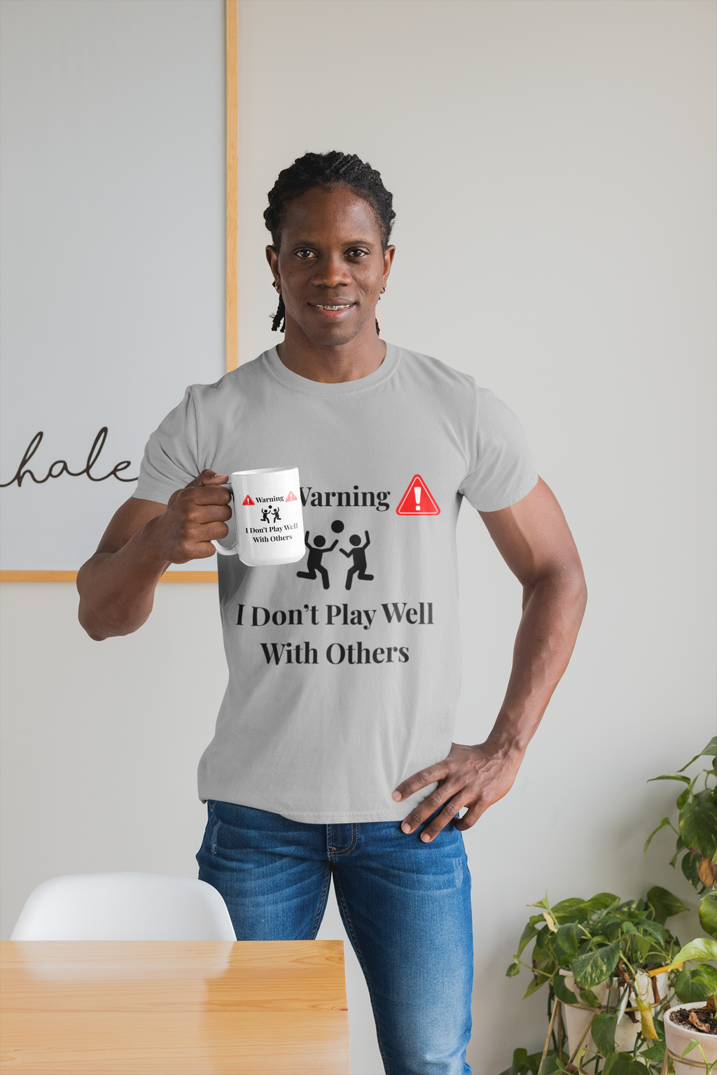 Warning I Don’t Play Well With Others T-Shirt | Light Unisex T-Shirt