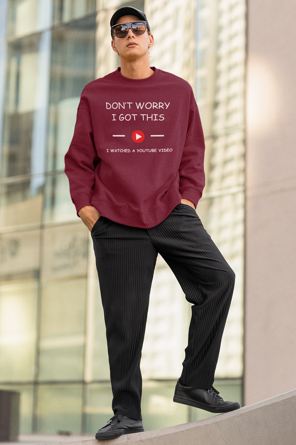 Crewneck Sweatshirt — "Don't Worry I Got This" I Watched a YouTube Video Crewneck