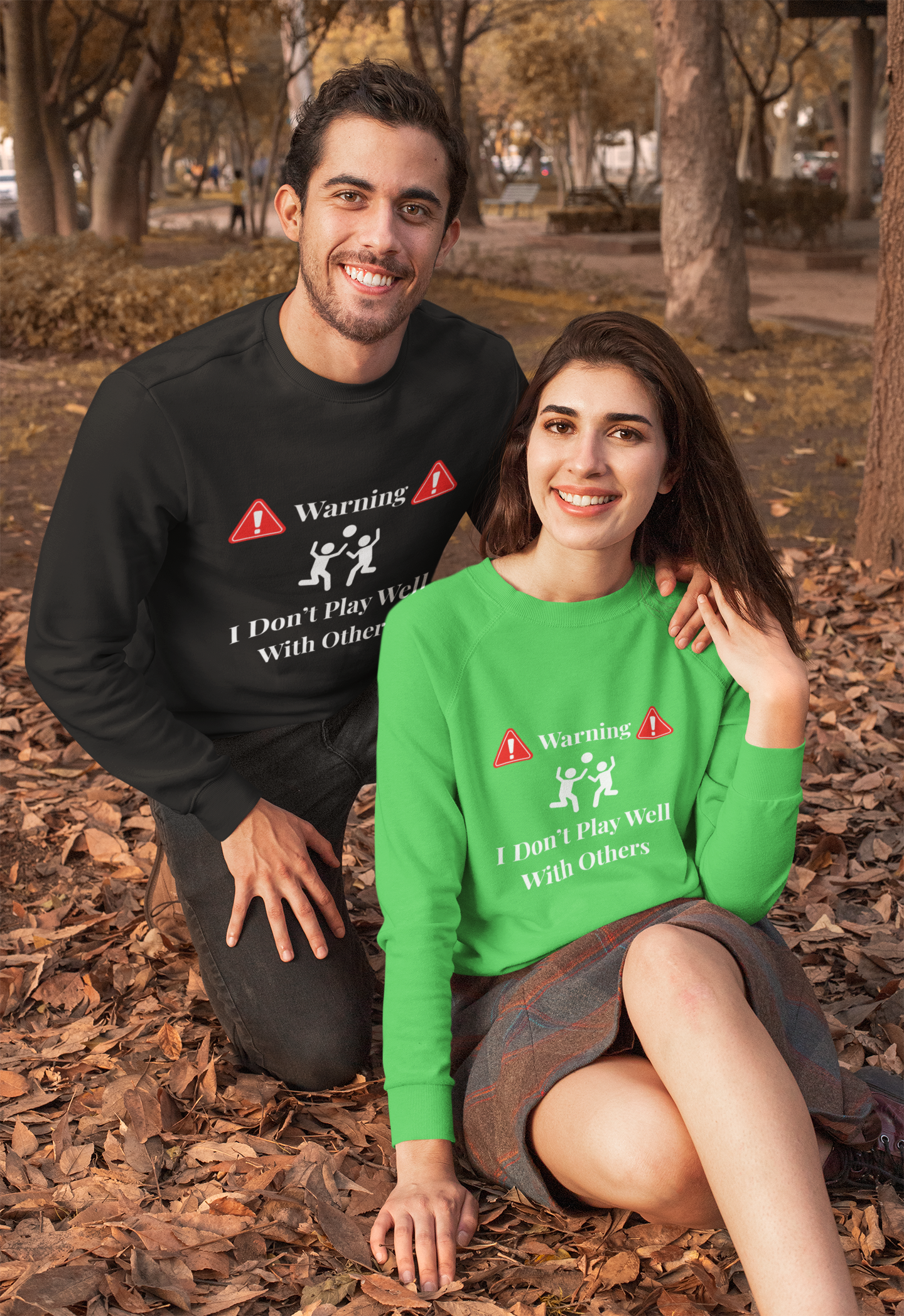 Warning: I Don't Play Well With Others Crewneck Sweatshirt
