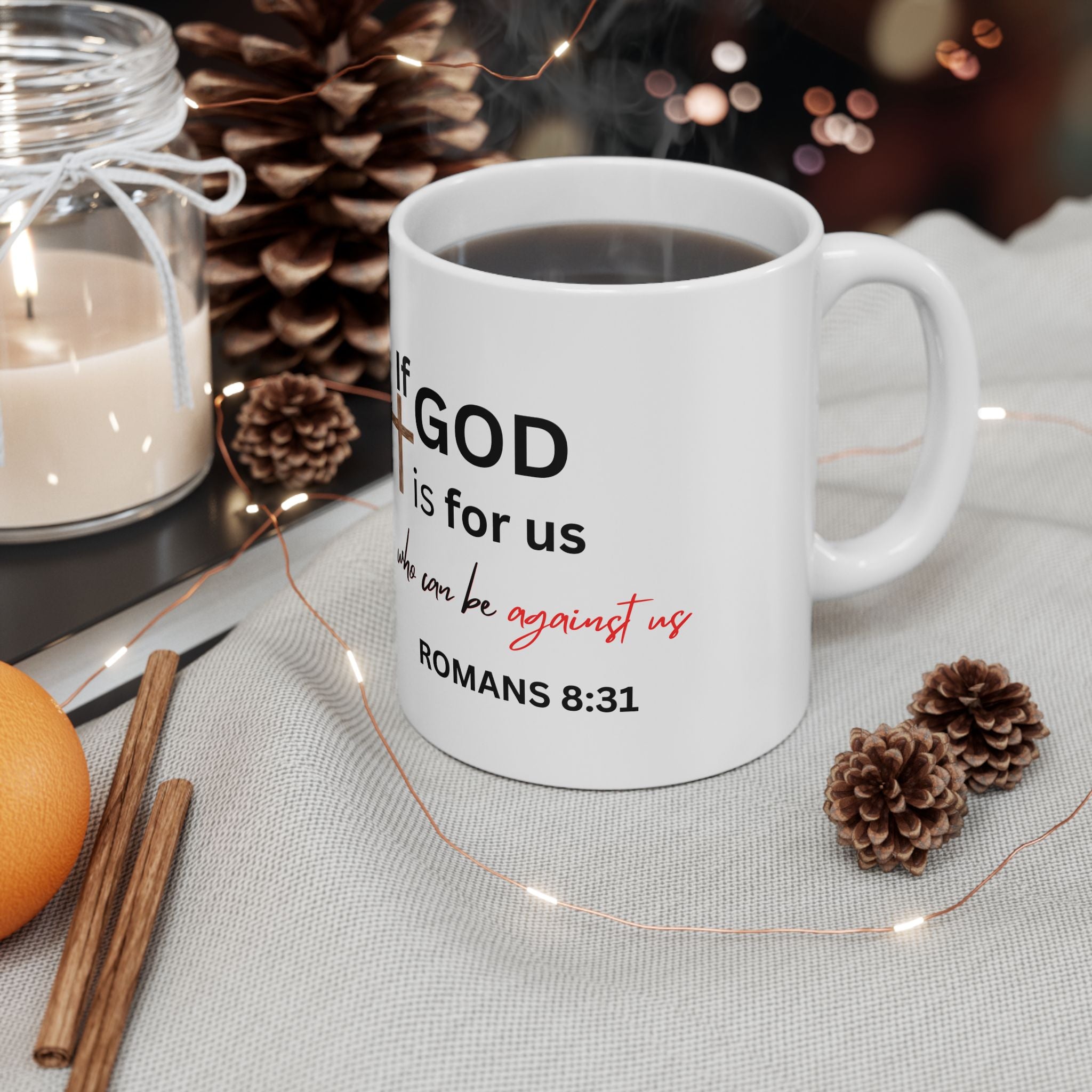 If God Is for Us Scripture Mug – Romans 8:31 Christian Coffee Cup