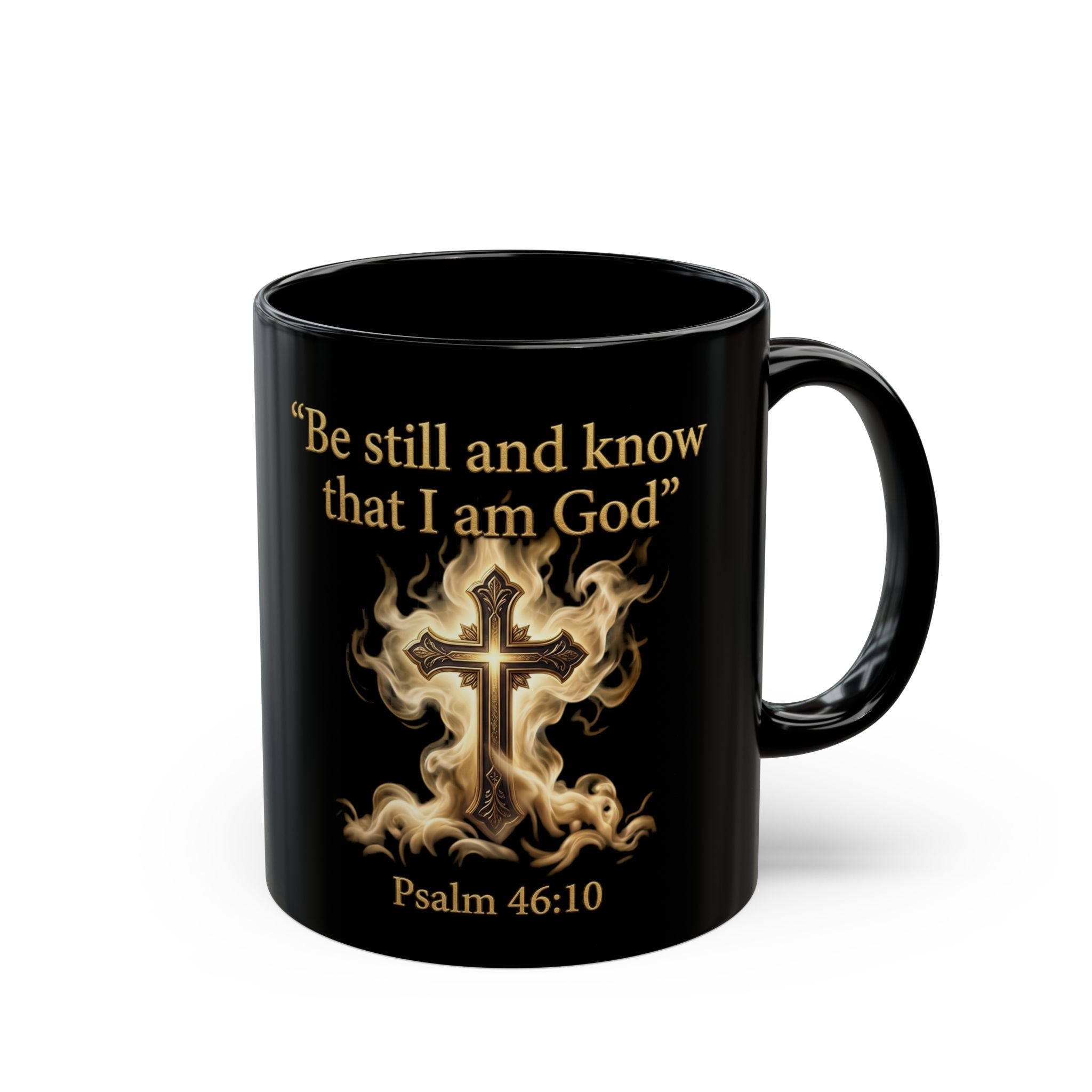 Be Still and Know – Psalm 46:10 Black Christian Mug