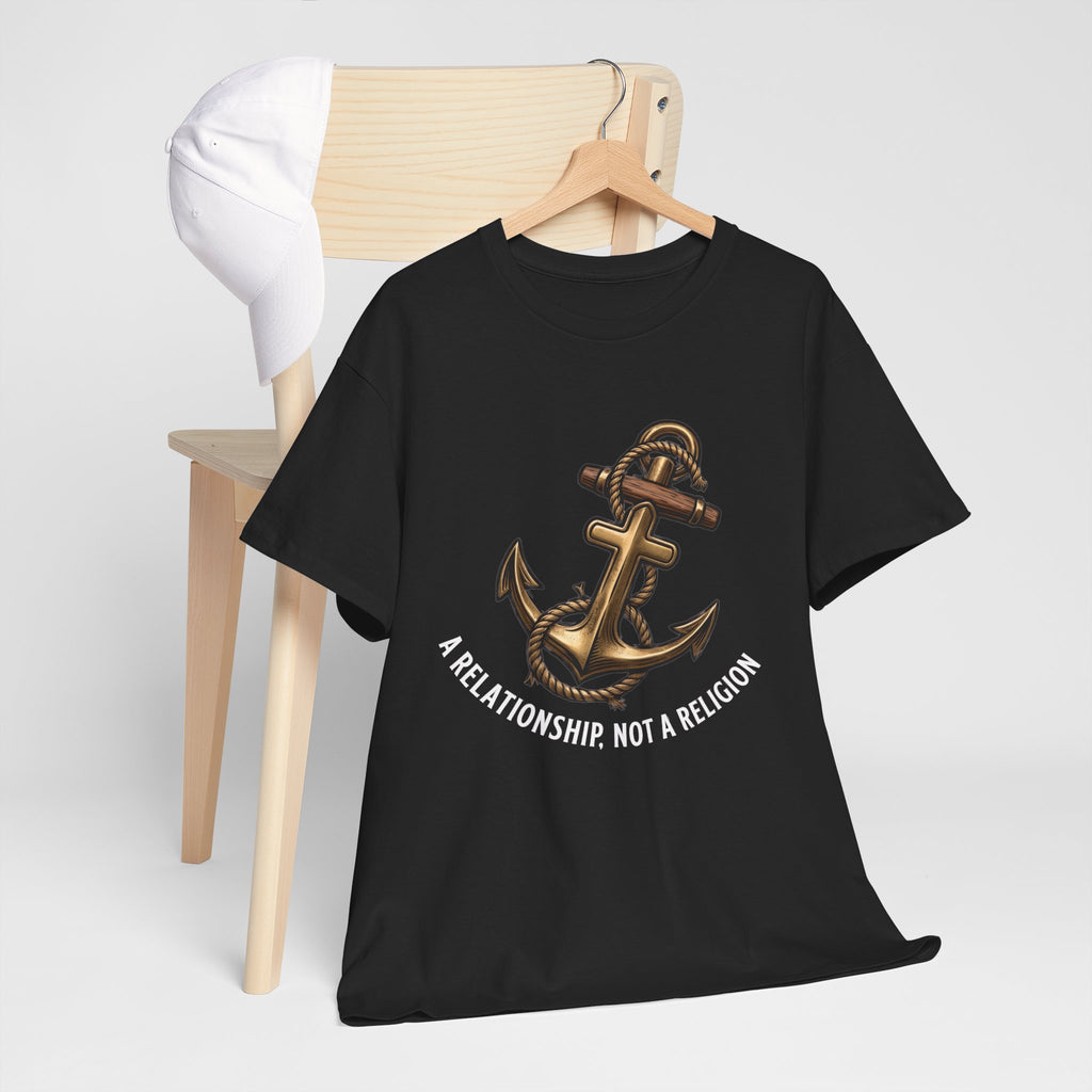 A Relationship. Not a Religion. | Faith T-Shirt