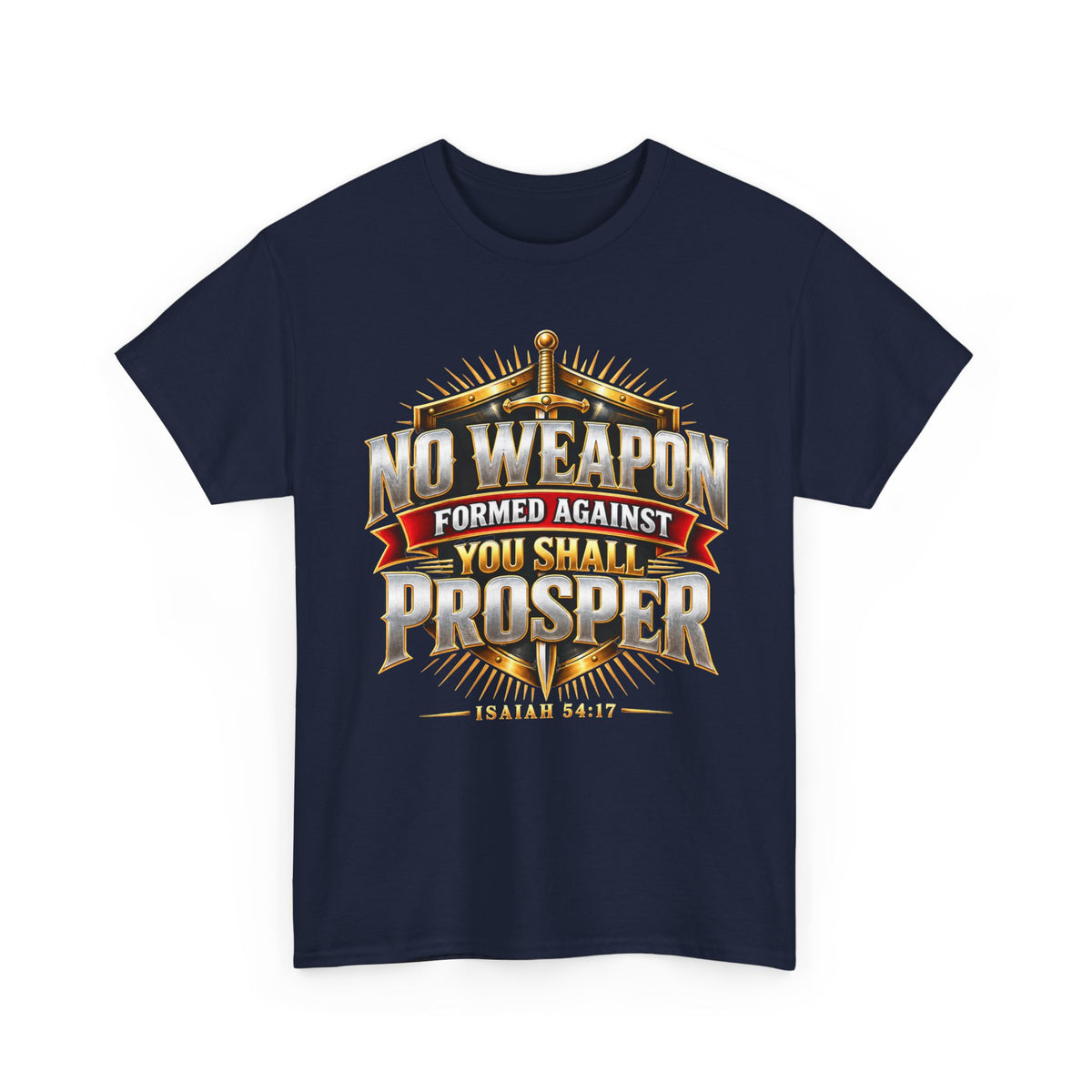 Navy Blue T-shirt on a white background featuring a bold faith-based design that reads “No Weapon Formed Against You Shall Prosper” with Isaiah 54:17.