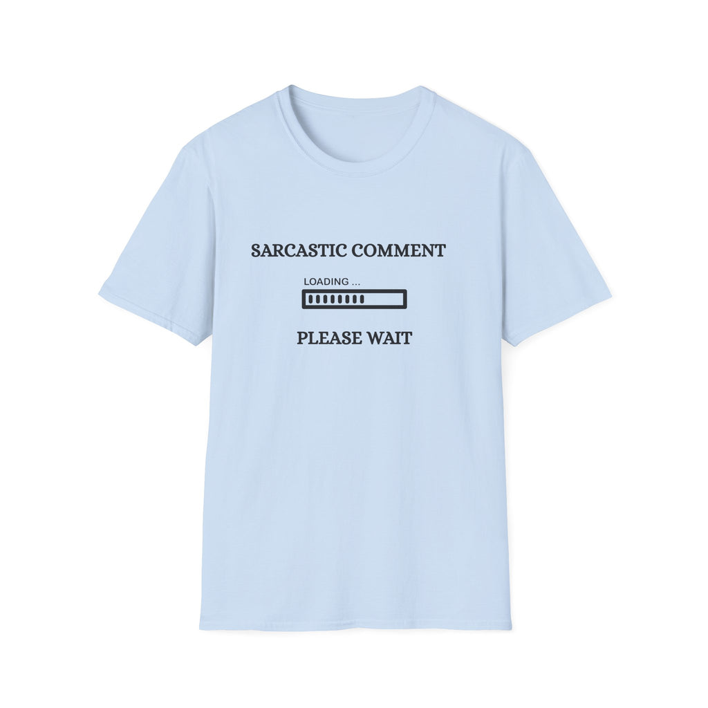 Sarcastic Comment Tee (Light)