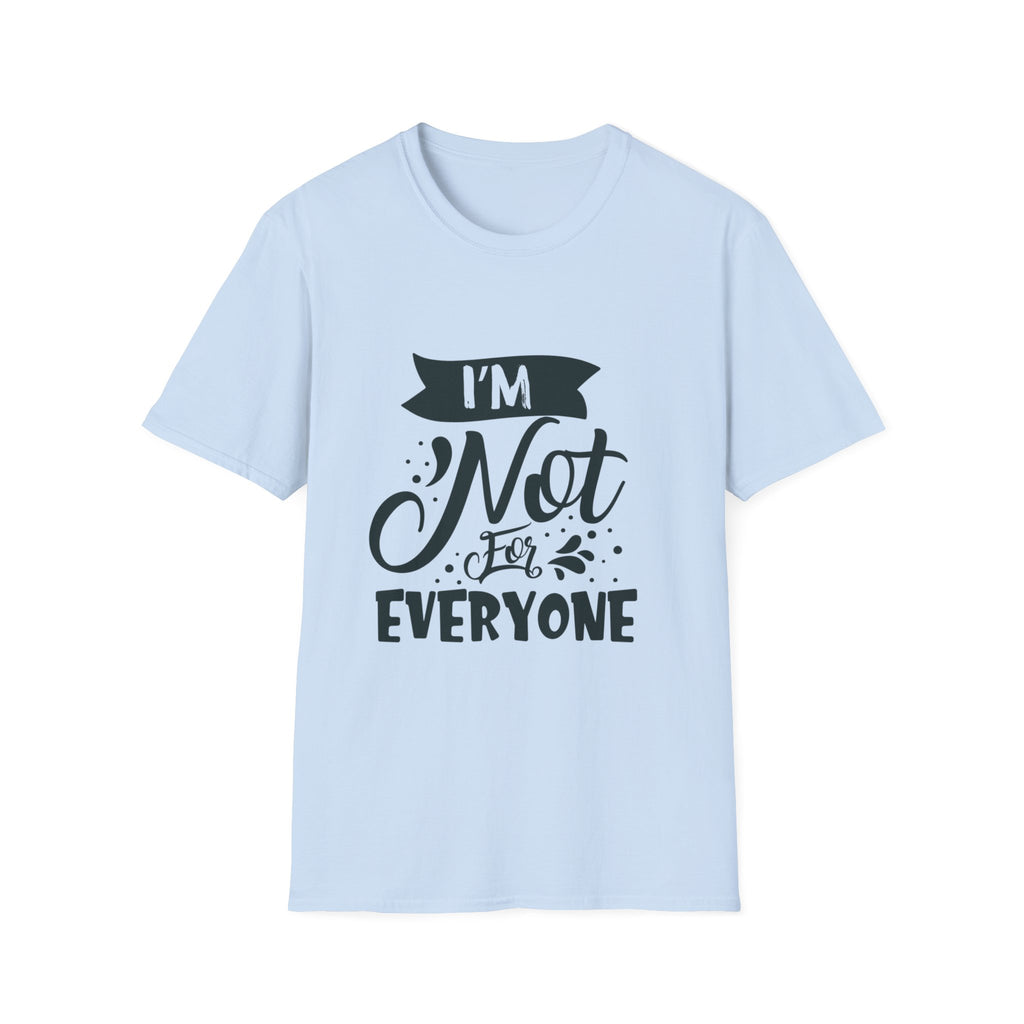 Not for Everyone Tee (Light)