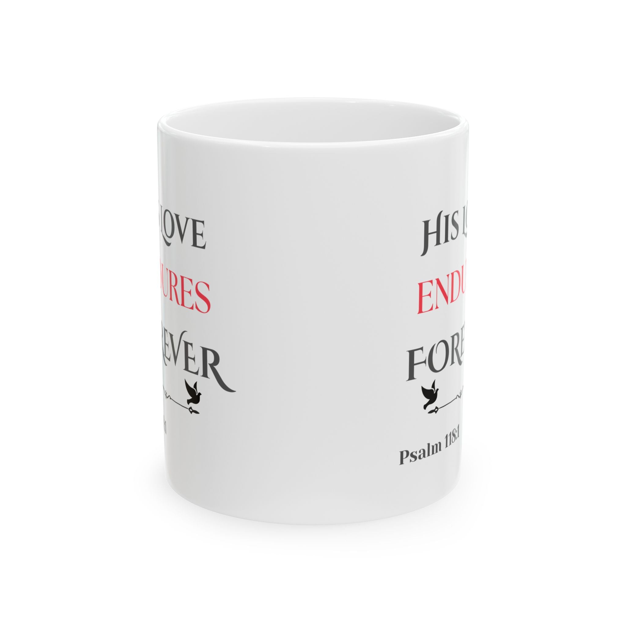 His Love Endures Forever Scripture Mug – Psalm 118:1