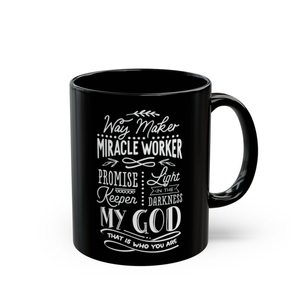 Way Maker Miracle Worker Black Coffee Mug | Zero FG Christian Gifts (11oz/15oz)
