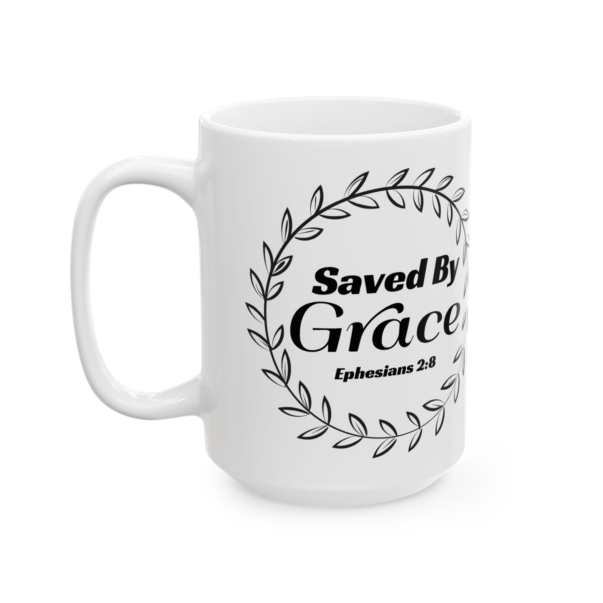 Saved by Grace Mug – Ephesians 2:8 Christian Coffee Cup (11 oz & 15 oz)