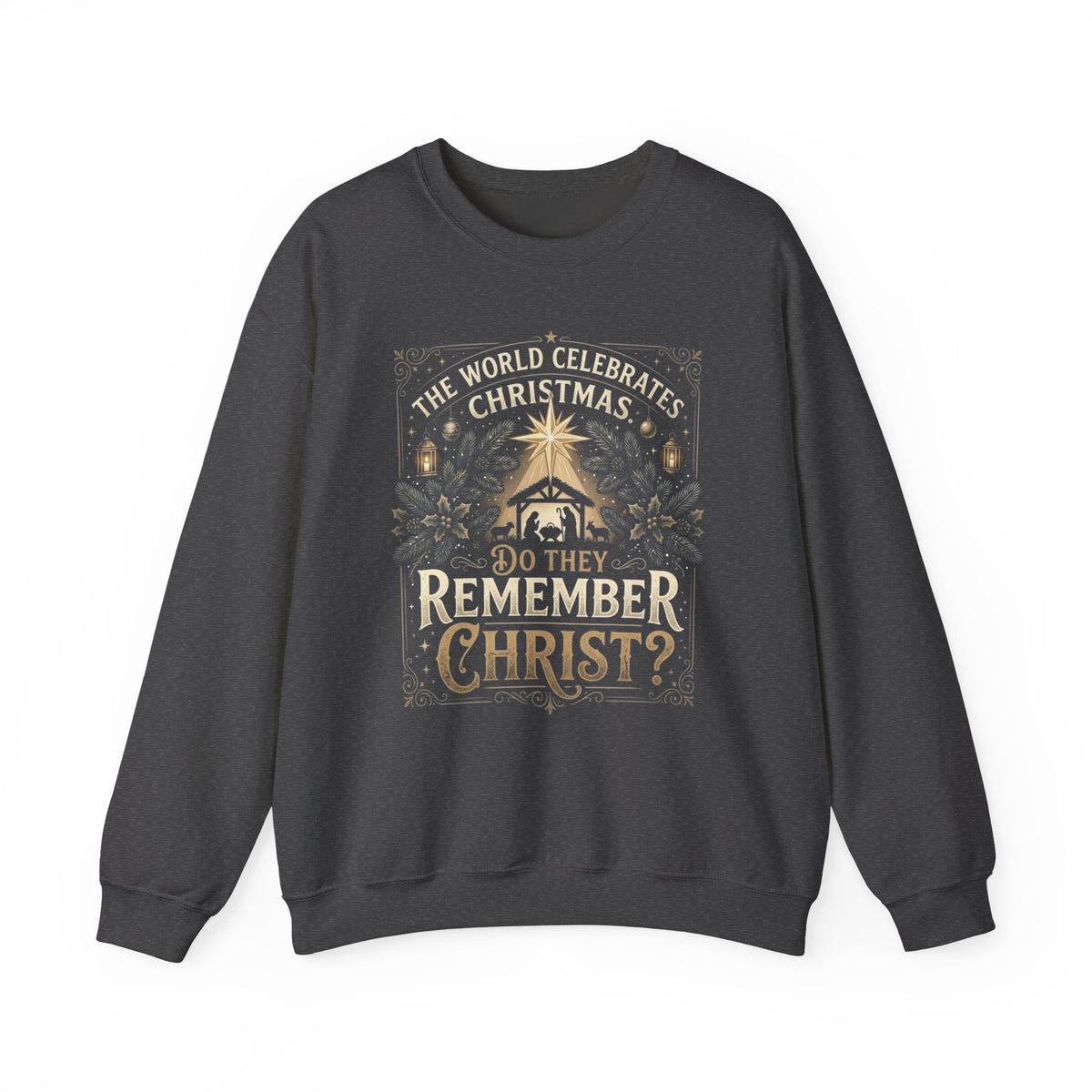 Christian Christmas Sweatshirt – Do They Remember Christ?