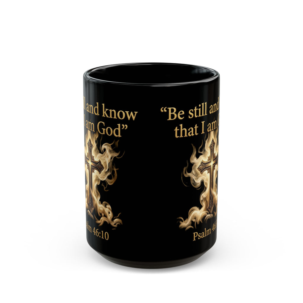 Be Still and Know – Psalm 46:10 Black Christian Mug