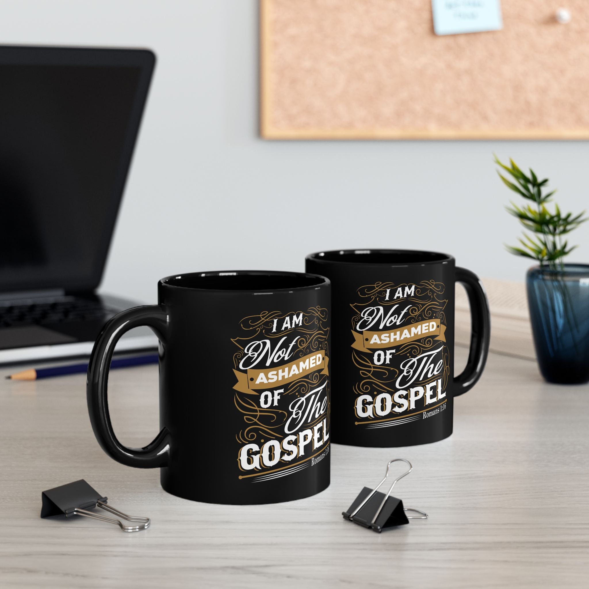 I Am Not Ashamed of the Gospel — Black Coffee Mug (11oz/15oz)