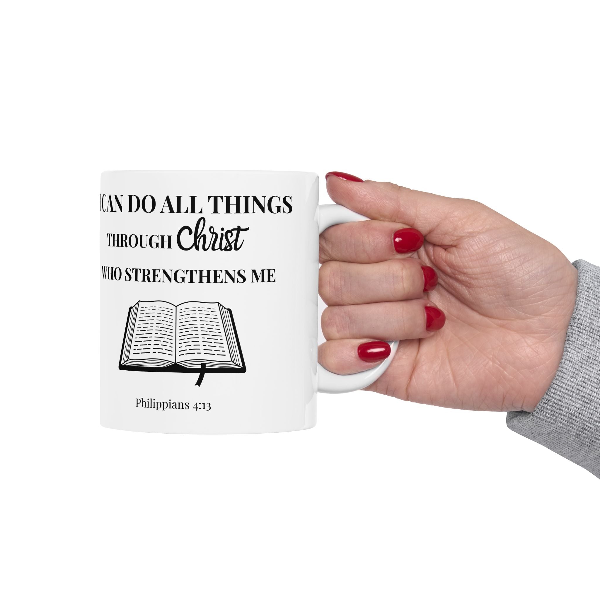 Philippians 4:13 Christian Mug | I Can Do All Things Through Christ Coffee Cup