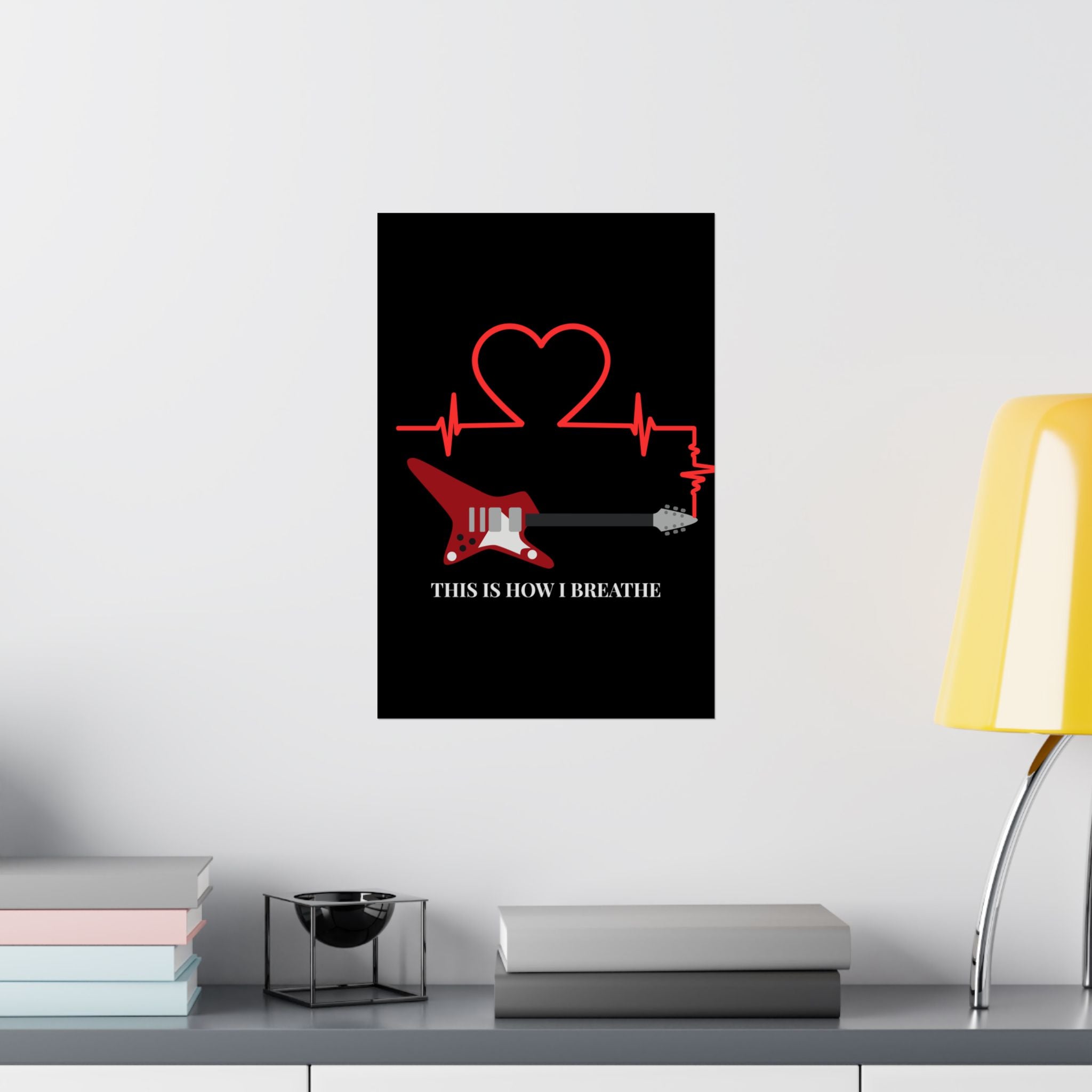This Is How I Breathe – Guitar Heart Music Poster