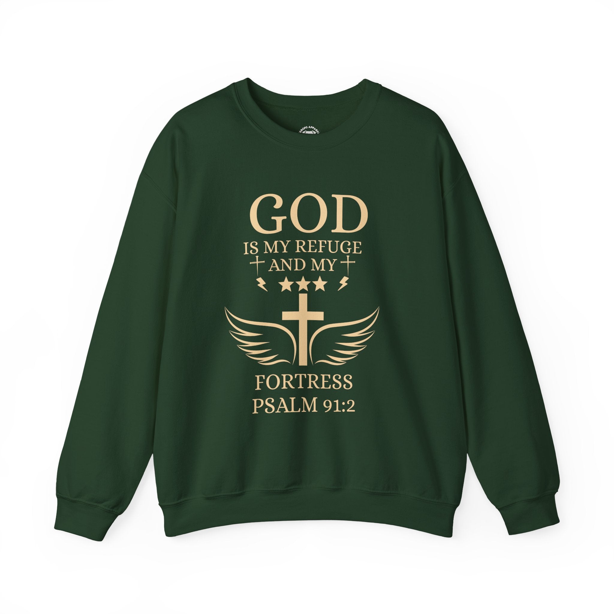 Christian Crewneck Sweatshirt - "God Is My Refuge and My Fortress" Psalm 91:2