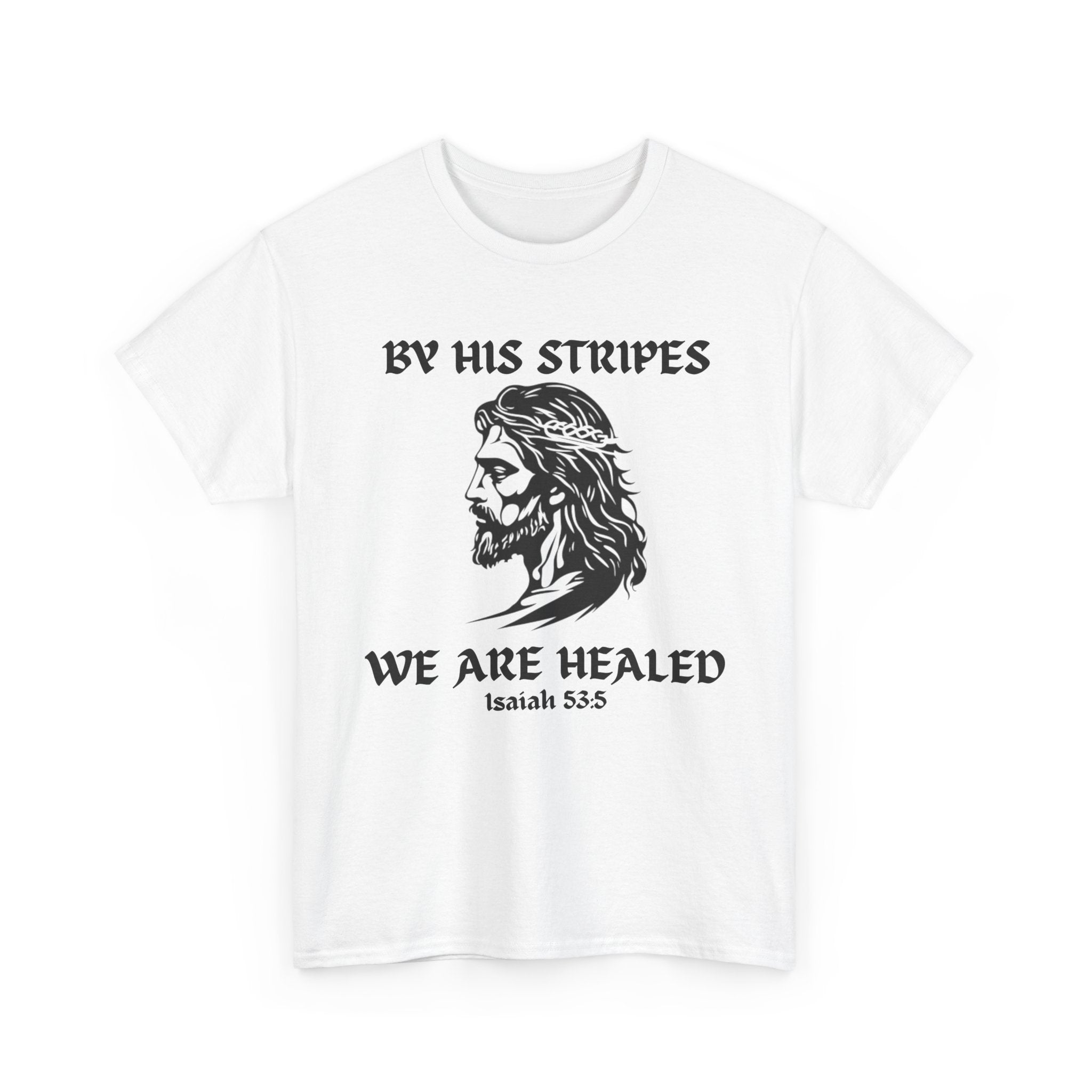 By His Stripes — Heavyweight Gospel T-Shirt