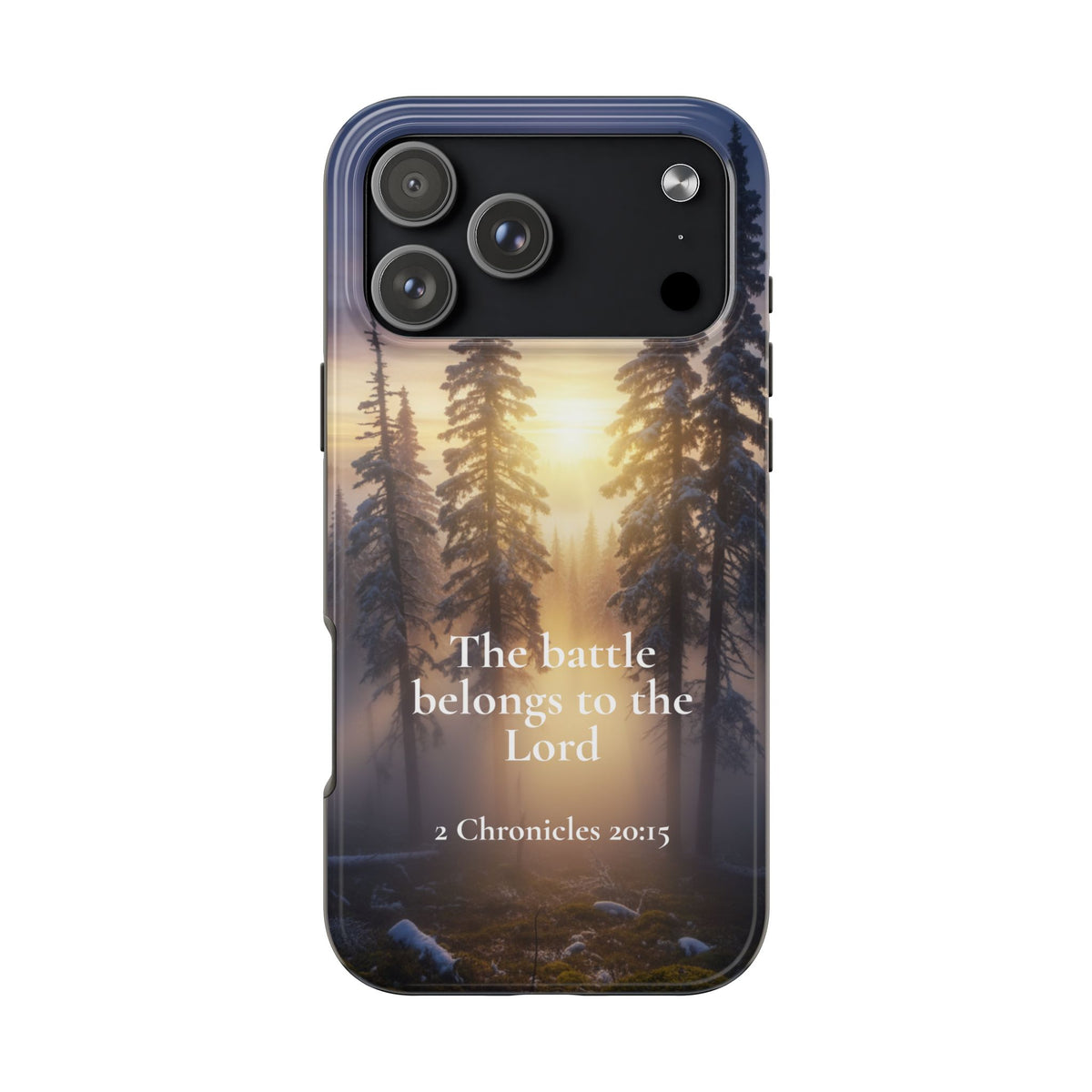 Christian Phone Case — "The Battle Belongs to the Lord" (2 Chronicles 20:15) Forest Sunrise Design