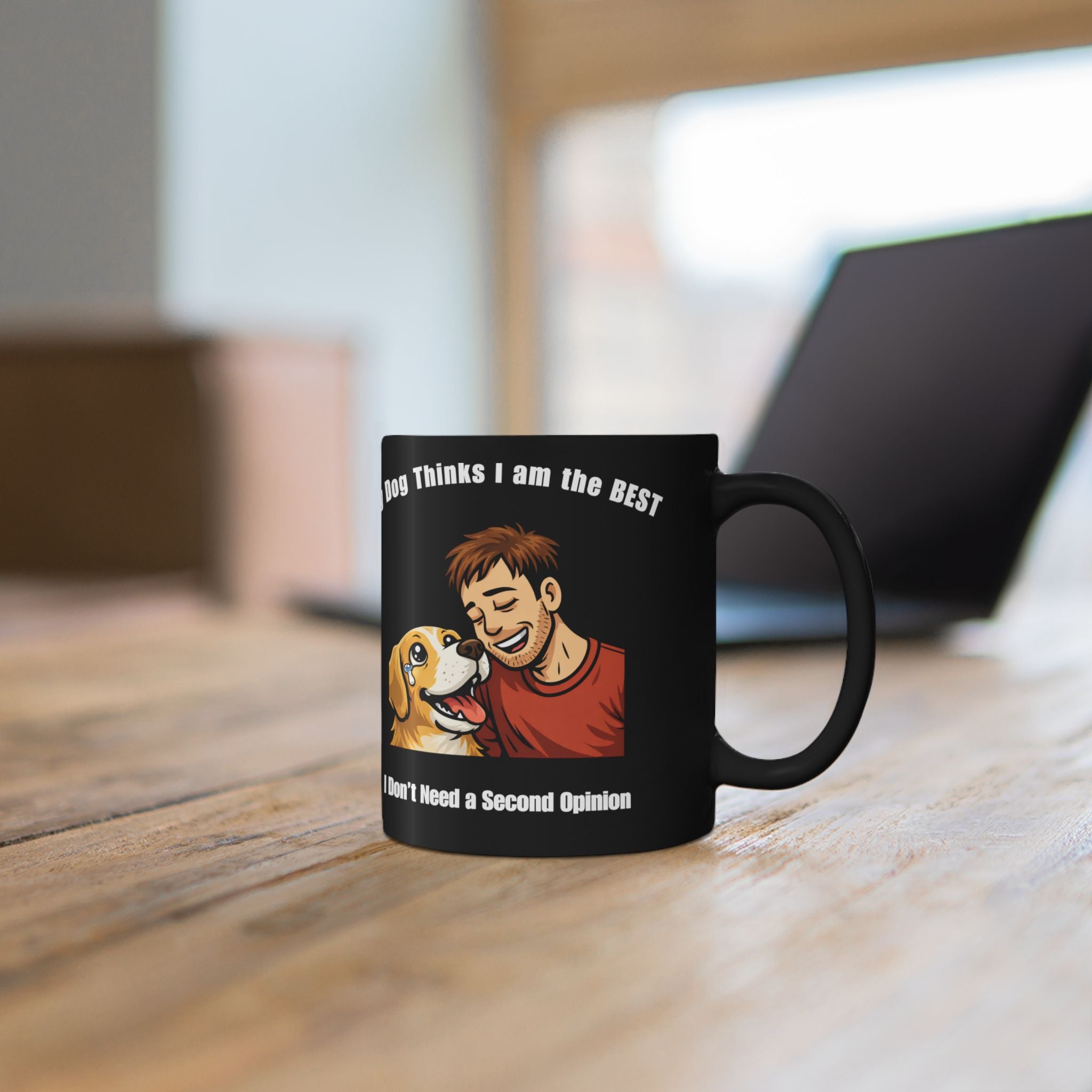 Dog Dad Coffee Mug — "My Dog Thinks I Am the Best" Black Ceramic Mug (11oz/15oz)