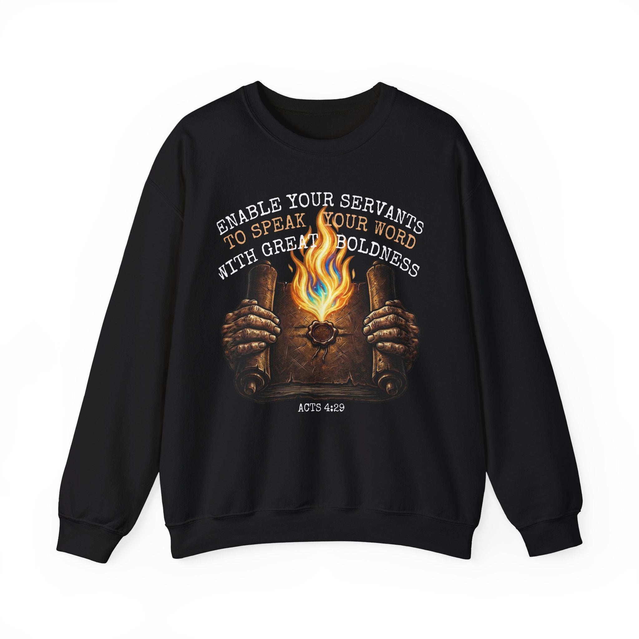 Black crewneck sweatshirt with Acts 4:29 scroll and flame chest print, "Enable Your Servants to Speak Your Word With Great Boldness", Zero FG faith apparel