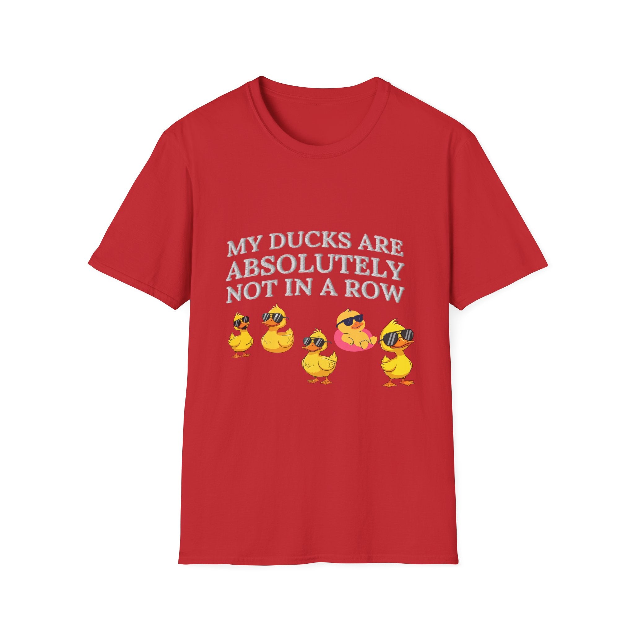 Quirky Duck T-Shirt - "My Ducks Are Absolutely Not in a Row"