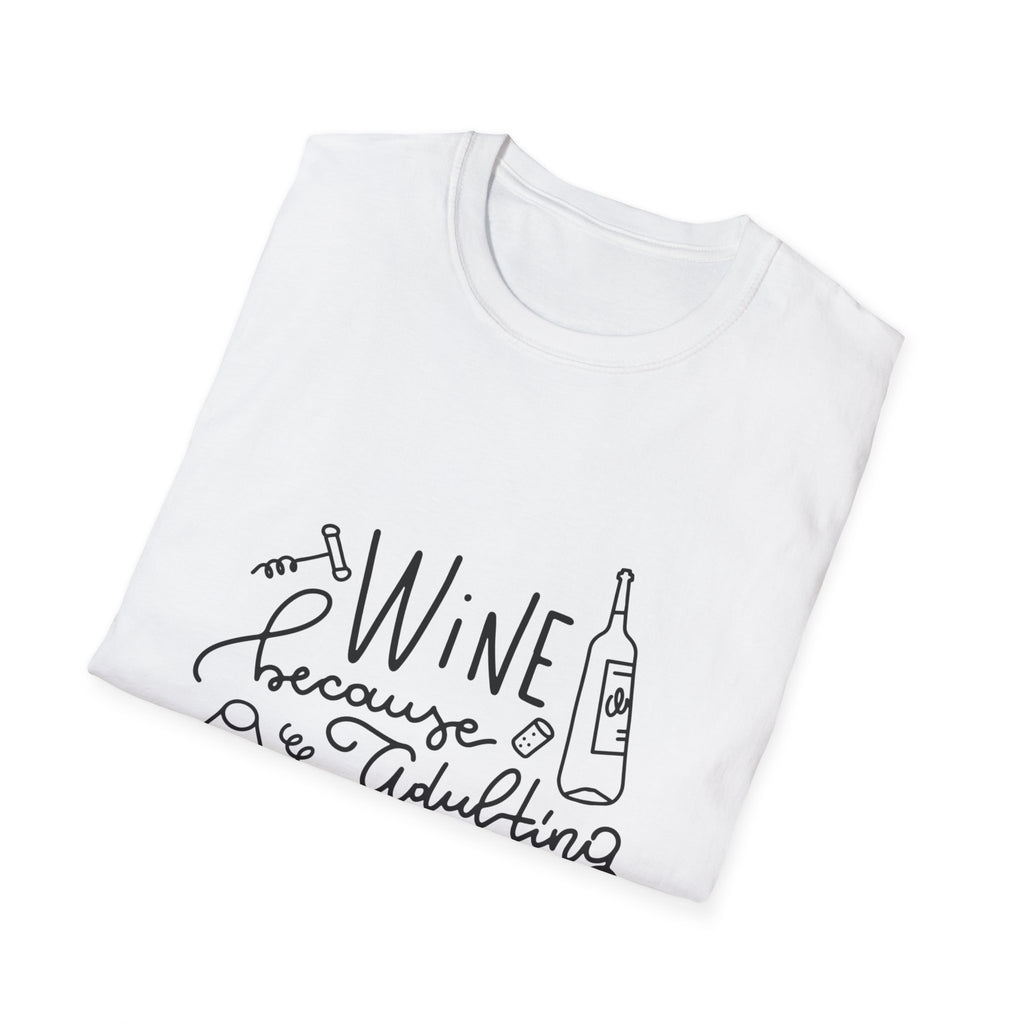 Wine & Adulting Tee
