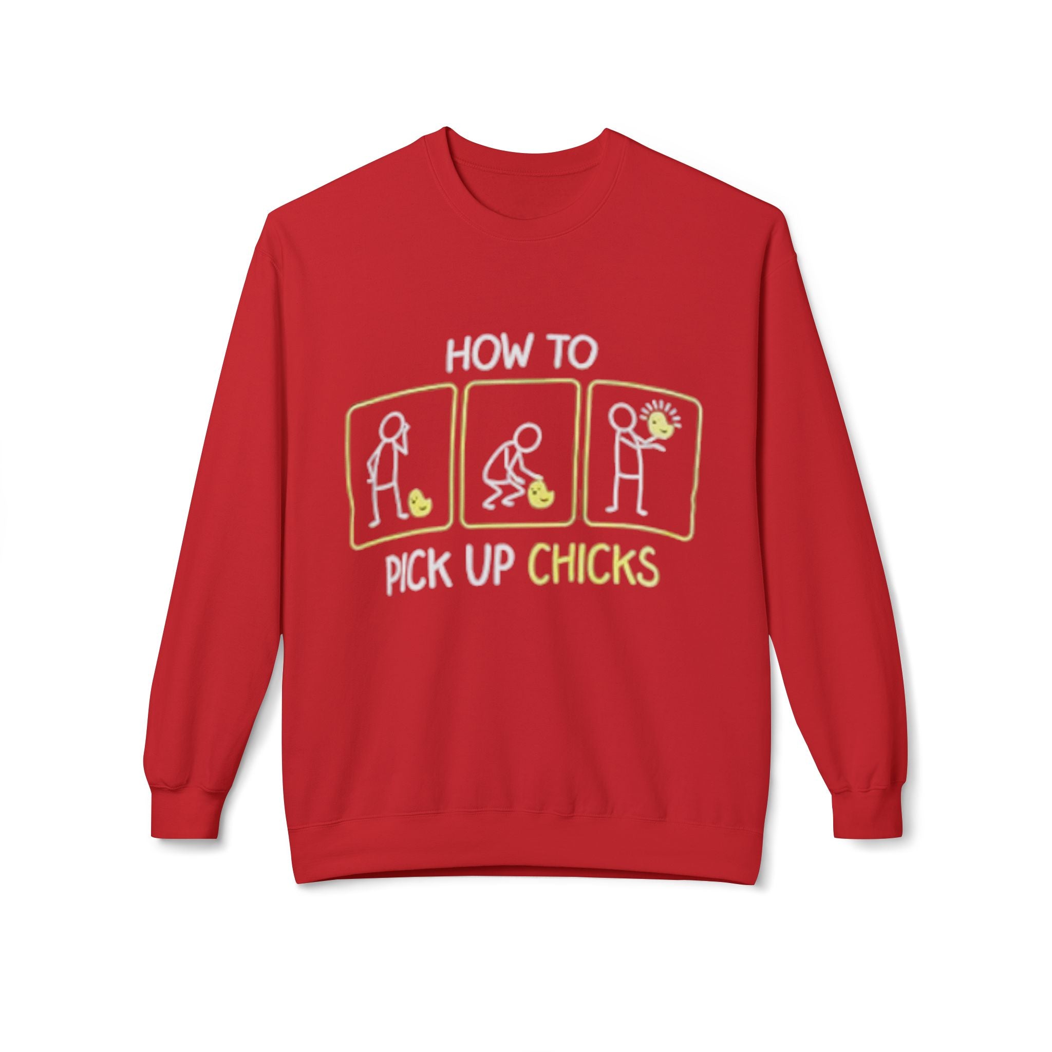 How to Pick Up Chicks Sweatshirt – Funny Graphic Pullover