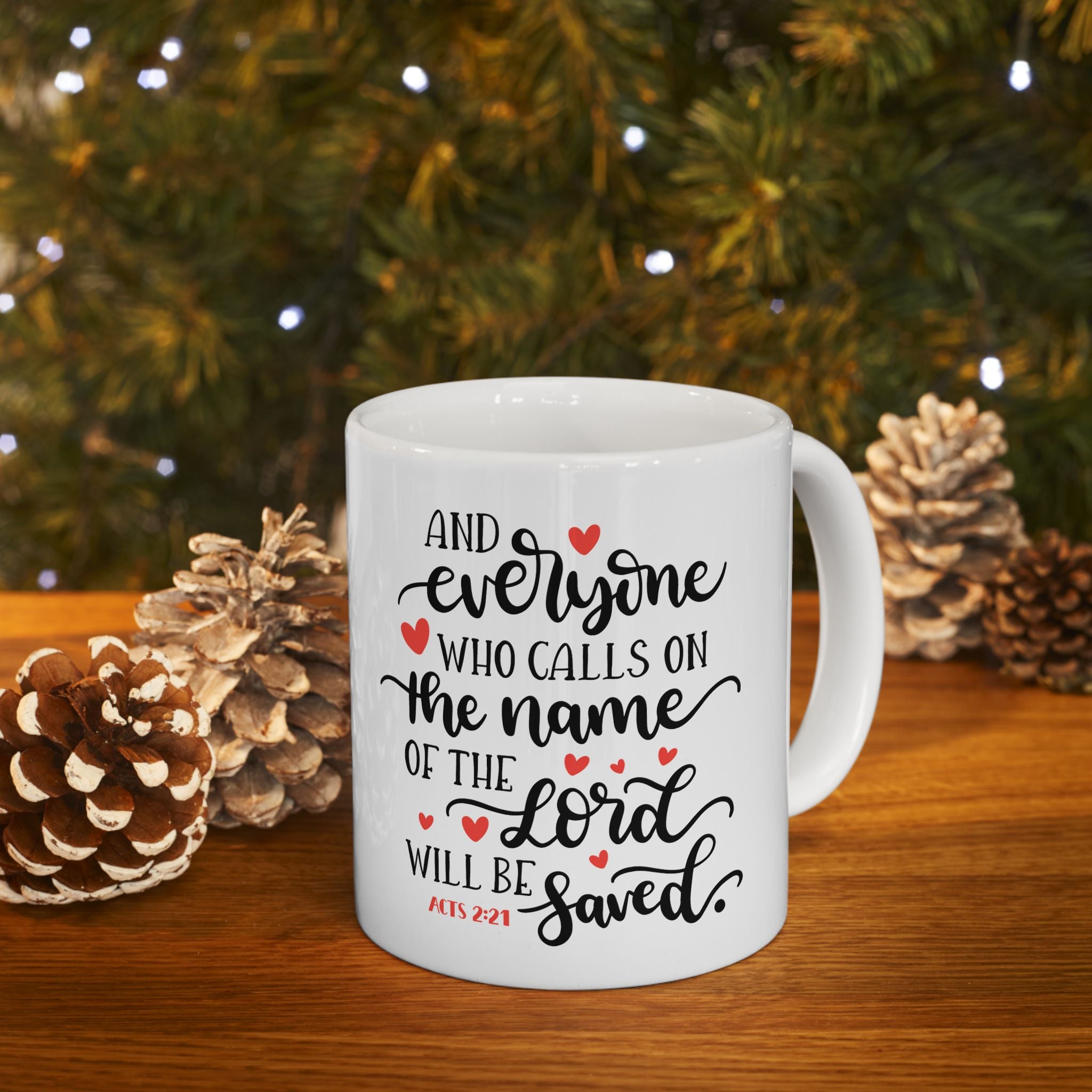 Acts 2:21 Scripture Mug – Christian Gift, Bible Verse Coffee Cup (11oz/15oz)