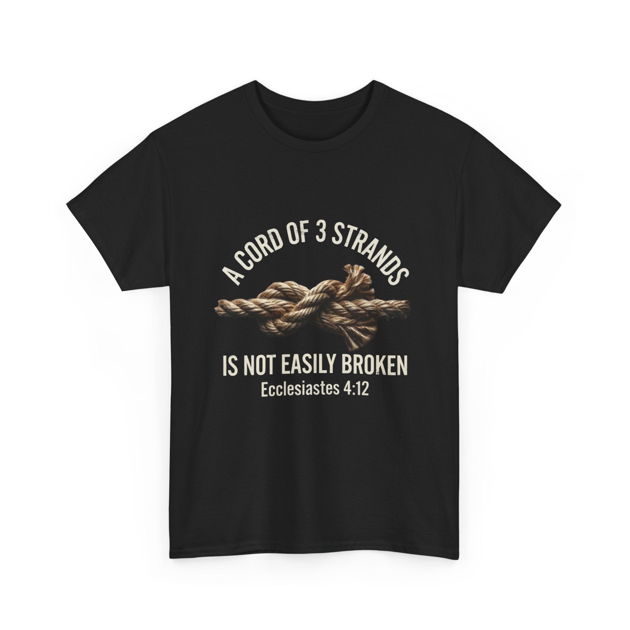 A Cord of 3 Strands T-Shirt — Ecclesiastes 4:12 — Christian Faith Tee