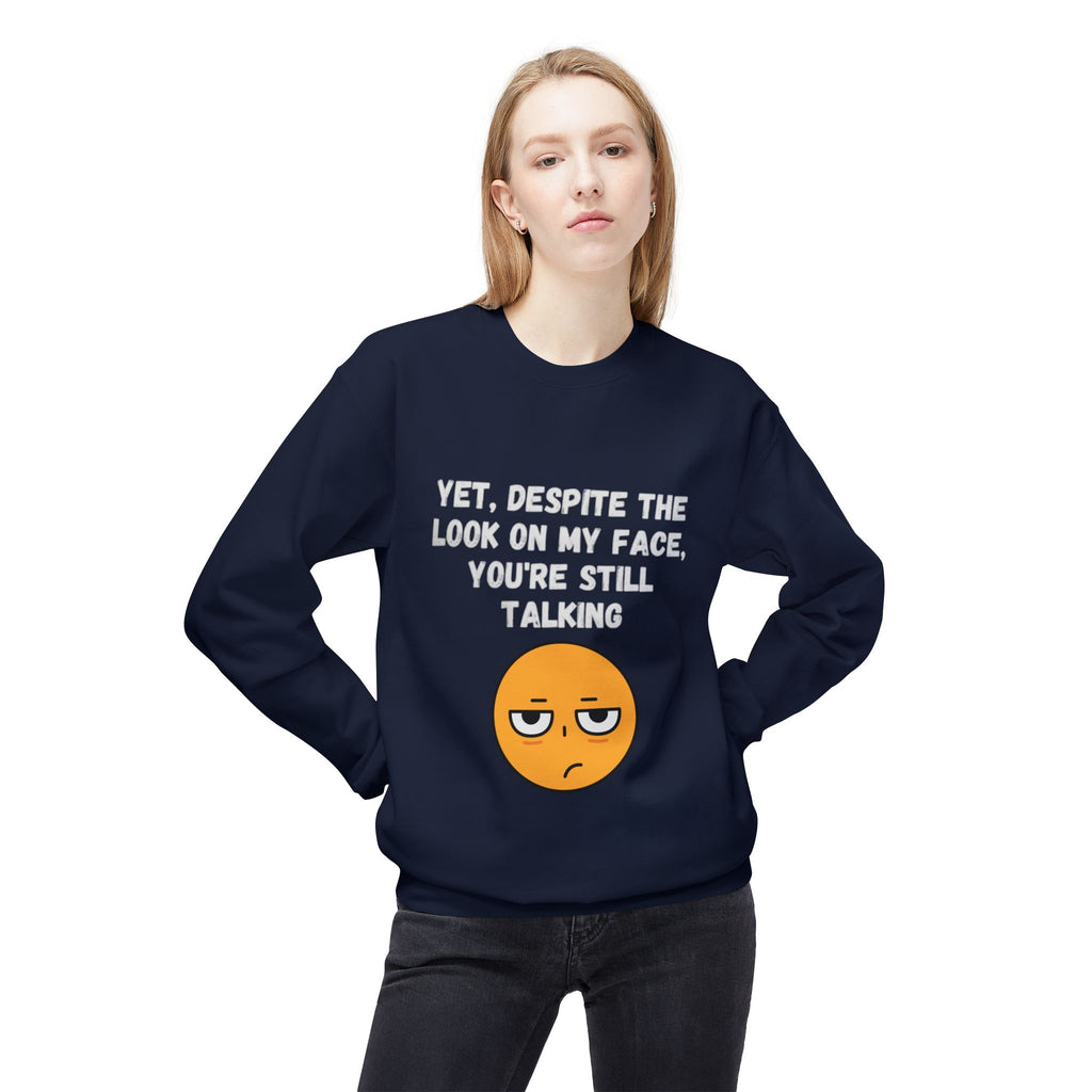😒 Still Talking Emoji Sweatshirt – Sarcastic Unisex Crewneck