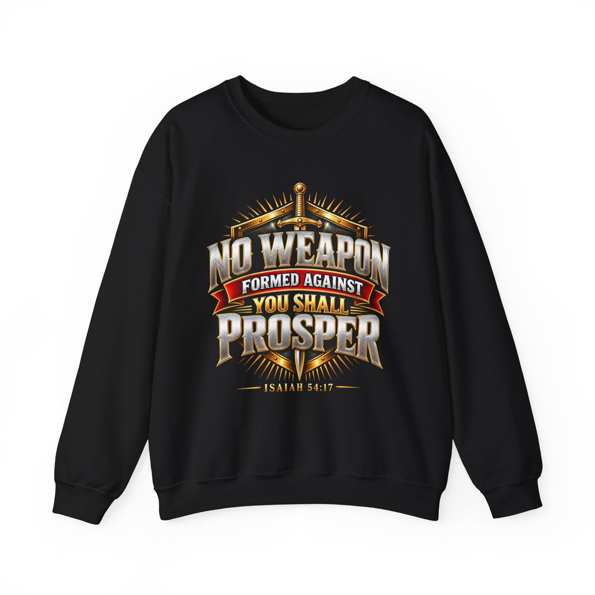 Black No Weapon Formed Against You Shall Prosper Isaiah 54:17 Christian crewneck sweatshirt with sword and gold banner design