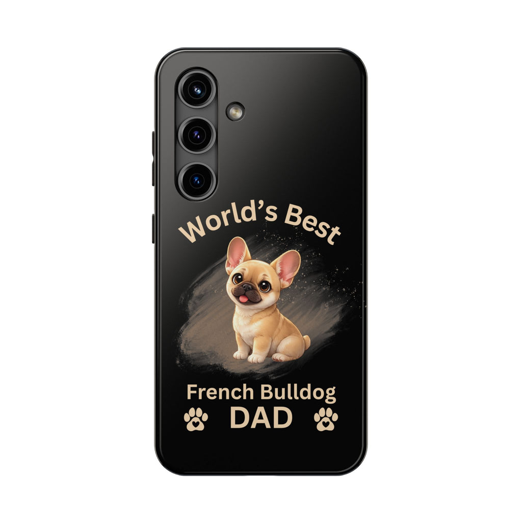 World's Best French Bulldog Dad - Premium Phone Case (iPhone & Samsung)