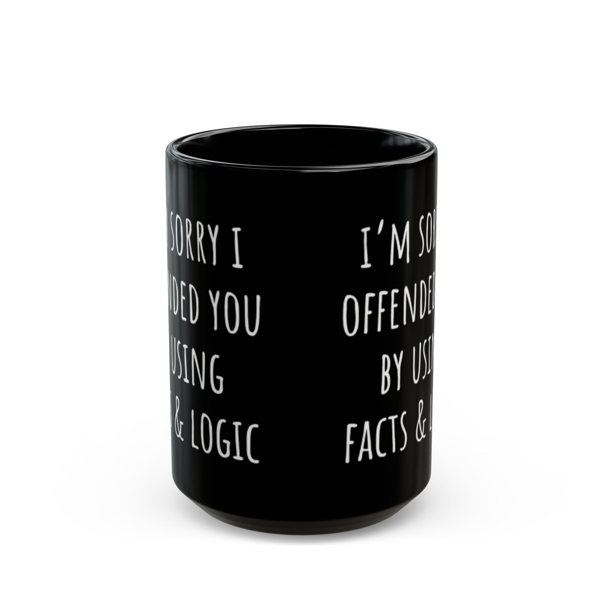 Sorry I Offended You Black Mug